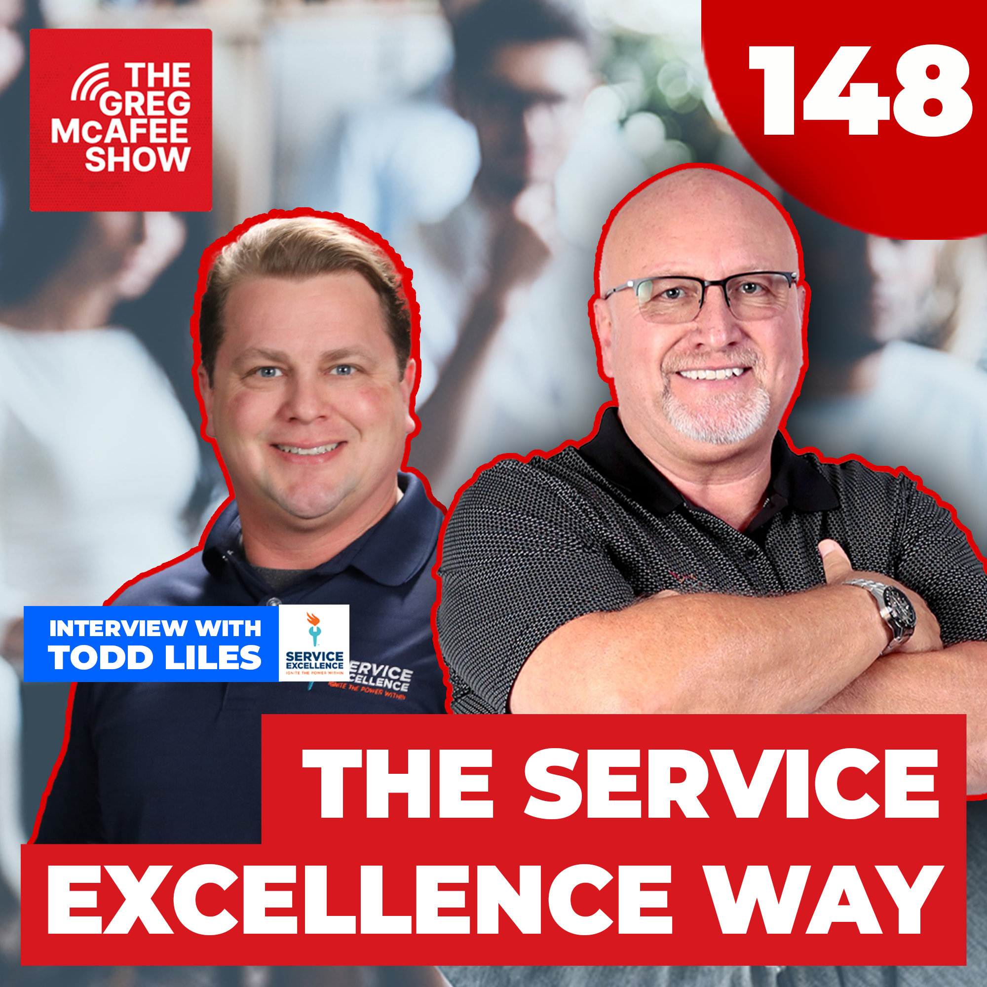 TGMS Ep: 148 The Service Excellence Way episode artwork