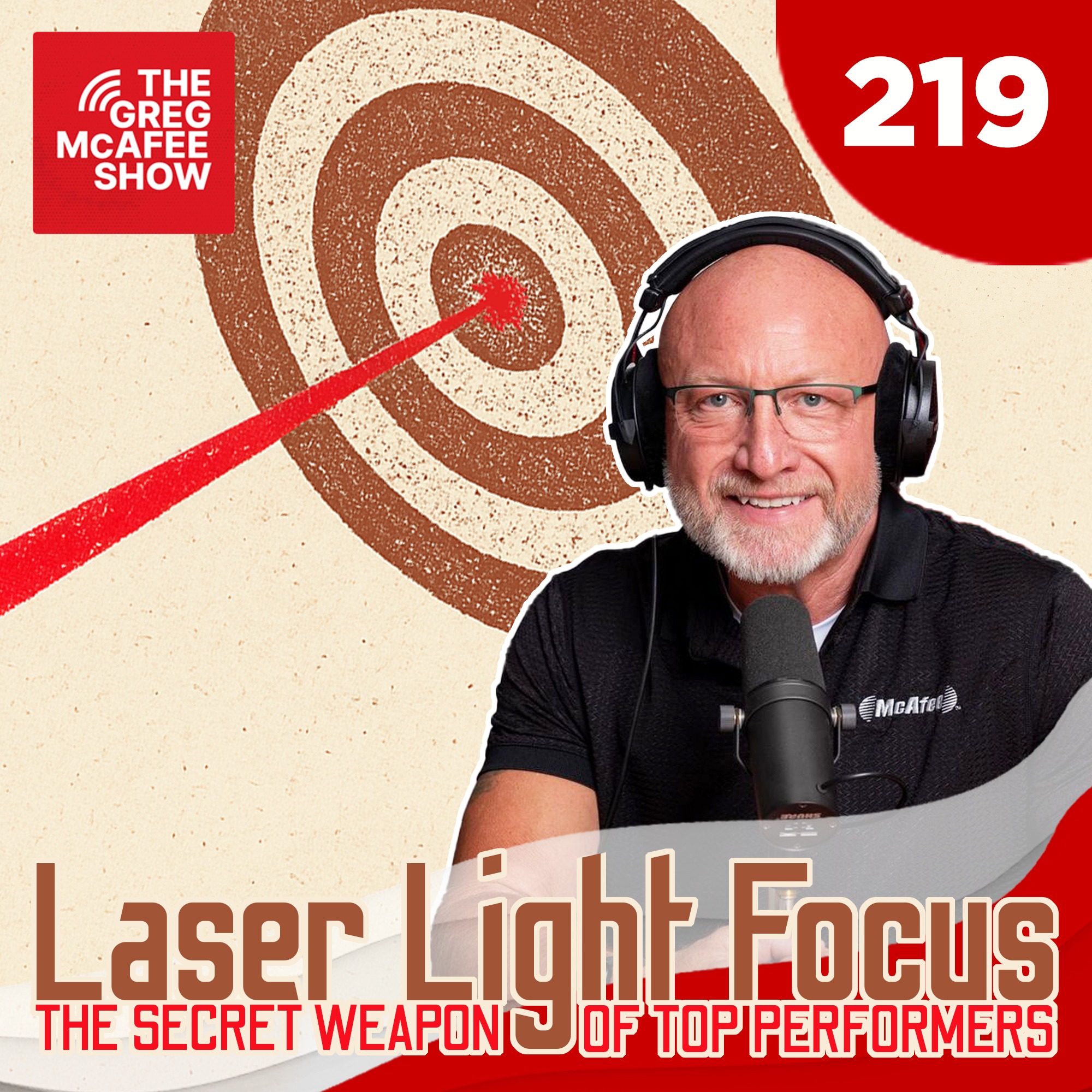TGMS Ep: 219 Laser Light Focus - The Secret Weapon of Top Performers episode artwork