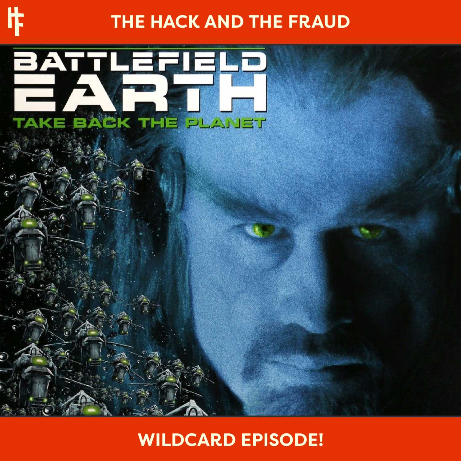 Wildcard Episode - Battlefield Earth