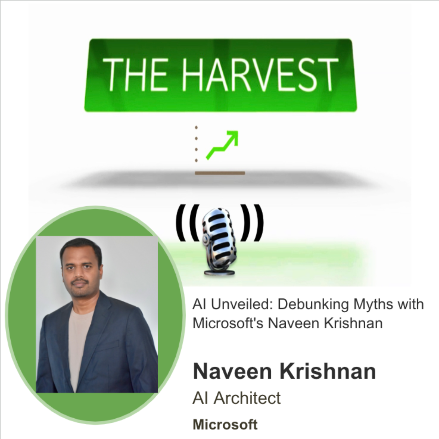 INDUSTRY EXPERT: AI Unveiled: Debunking Myths with Microsoft's Naveen Krishnan