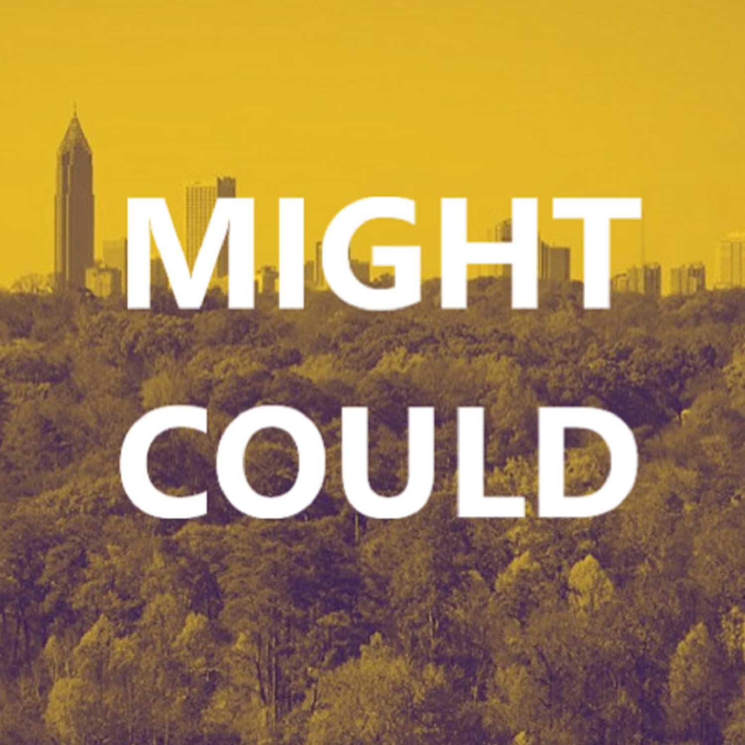 Might Could- Stories of Innovation in the ATL