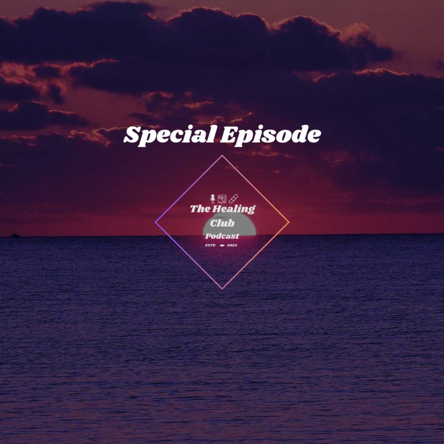 The Healing Club Podcast Special Episode episode artwork