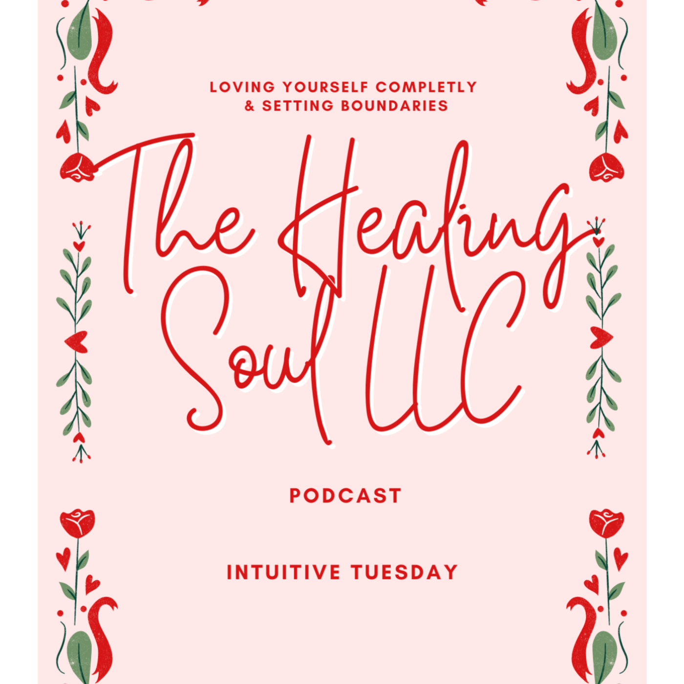 The Healing Soul LLC podcast with host Marybeth Rombach Nelson