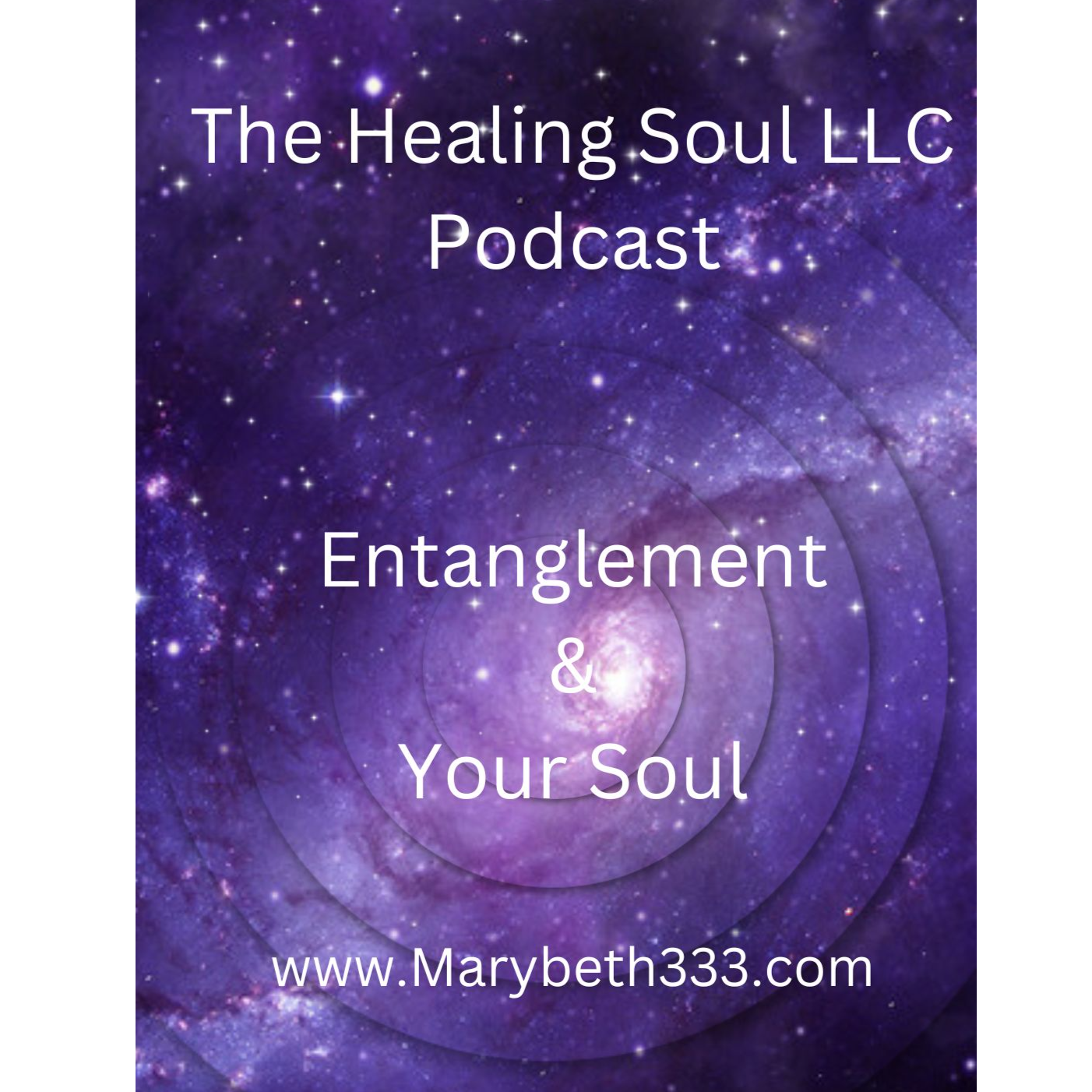 The Healing Soul LLC podcast with host Marybeth Rombach Nelson