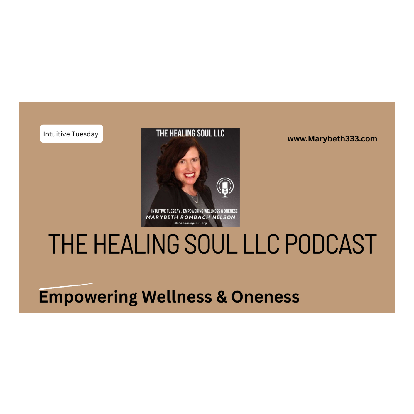 The Healing Soul LLC podcast with host Marybeth Rombach Nelson