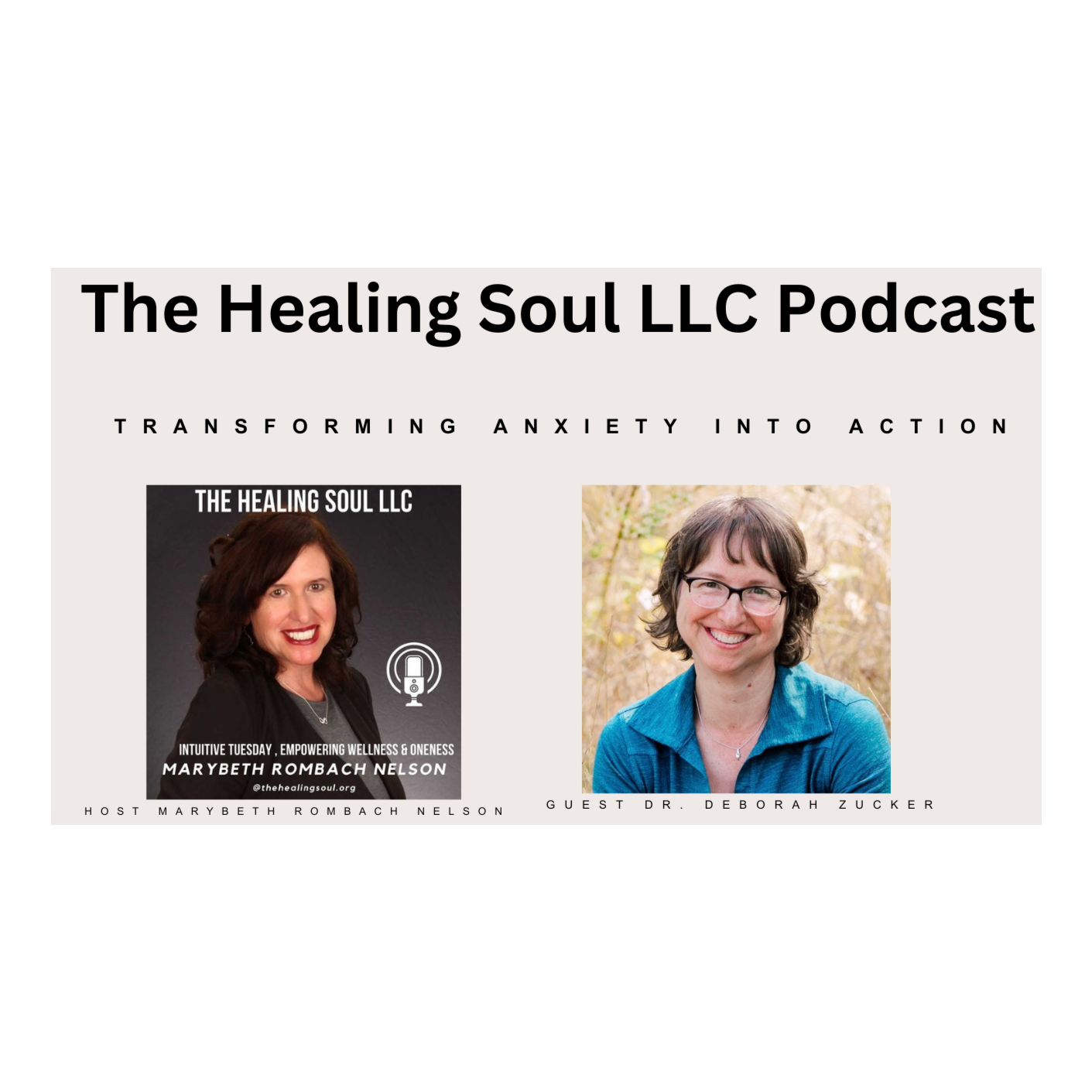 The Healing Soul LLC podcast with host Marybeth Rombach Nelson