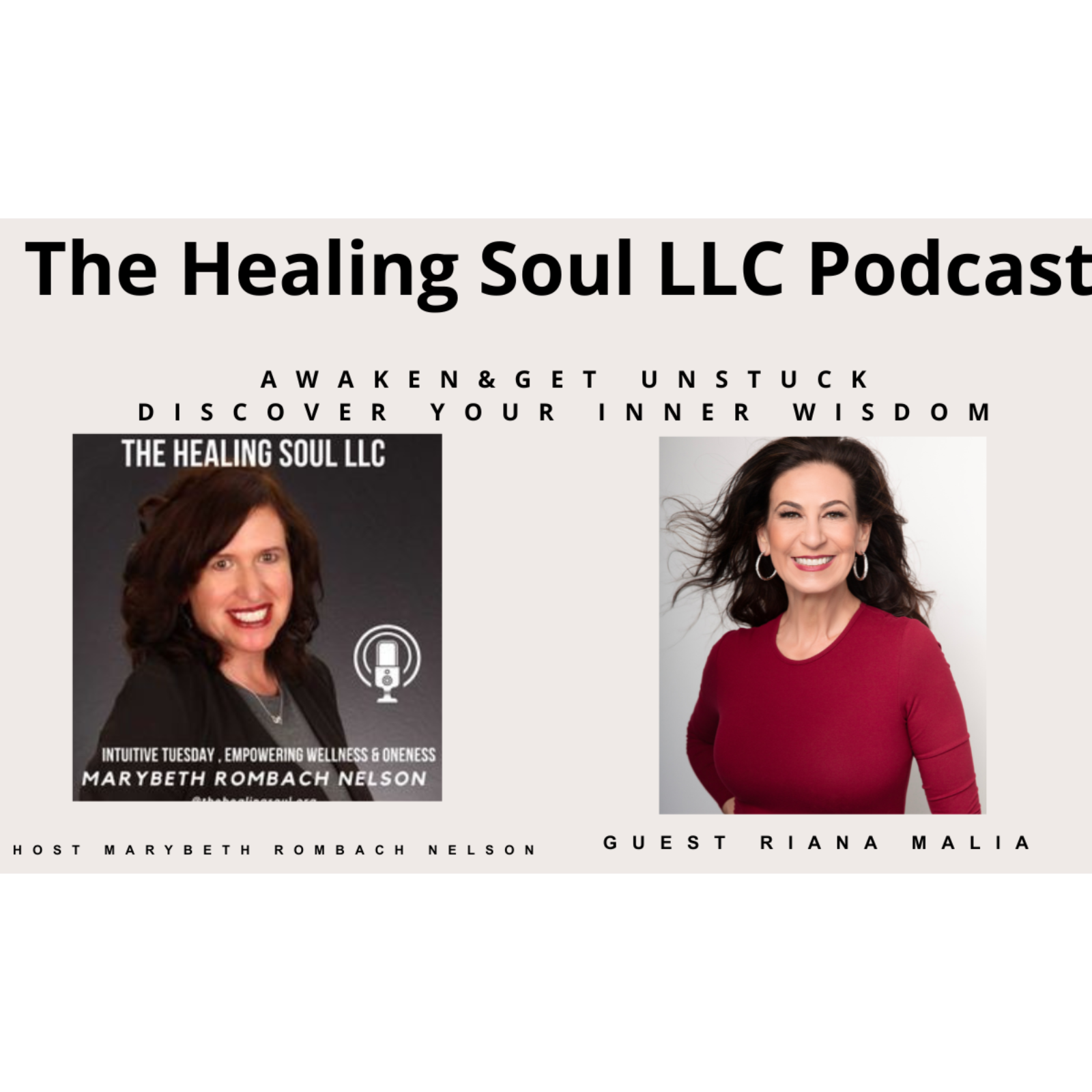 The Healing Soul LLC podcast with host Marybeth Rombach Nelson
