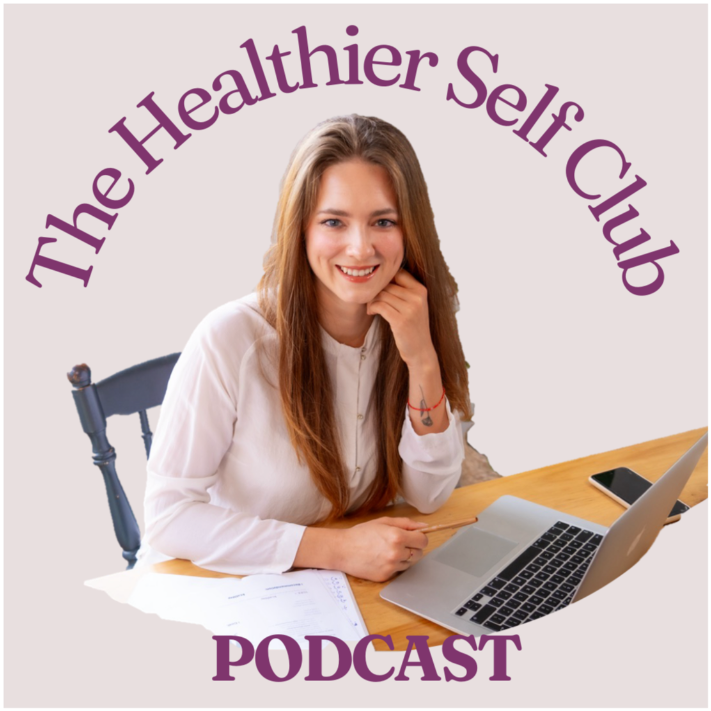 The Healthier Self Club podcast