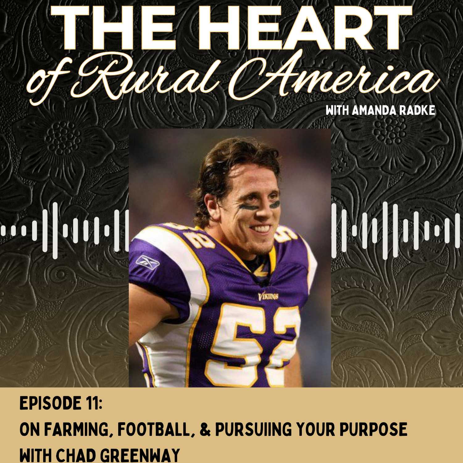 On Farming, Football, and Pursuing Your Purpose with Chad Greenway cover art