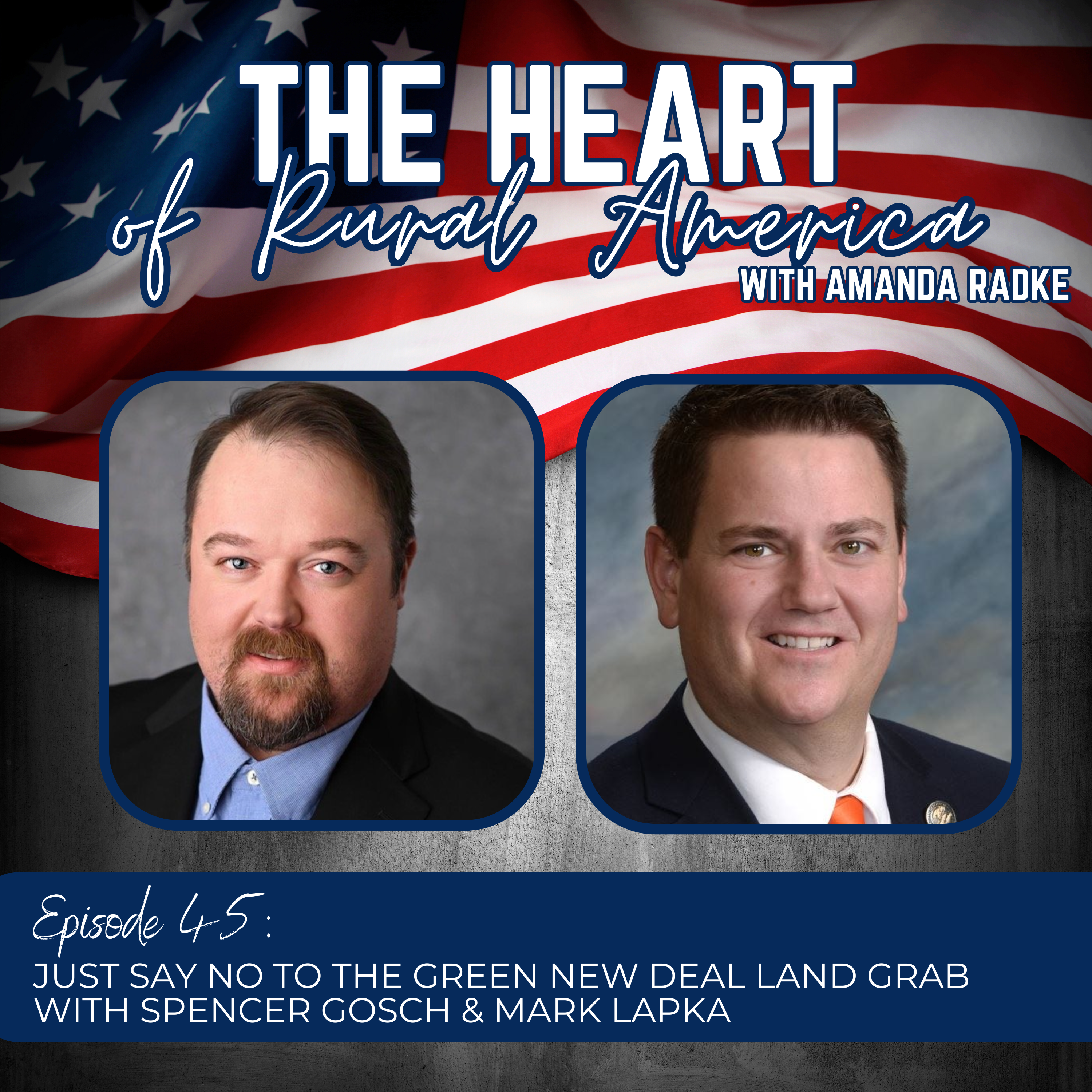 Just Say No To The Green New Deal Land Grab with Spencer Gosch & Mark Lapka