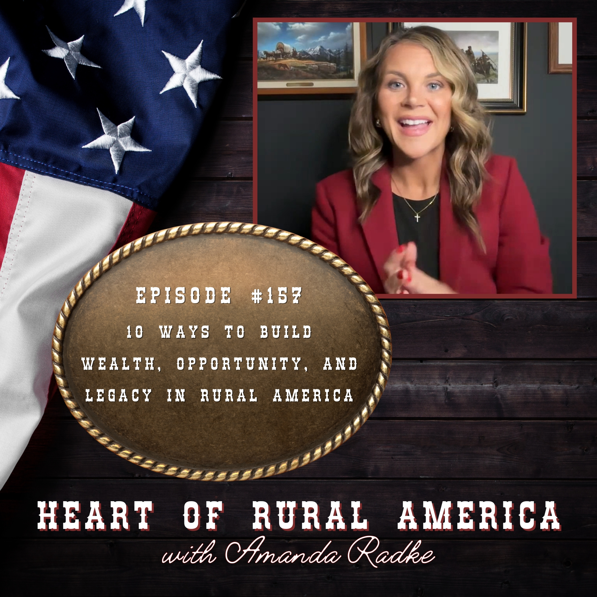 10 Ways to Build Wealth, Opportunity, and Legacy in Rural America episode artwork