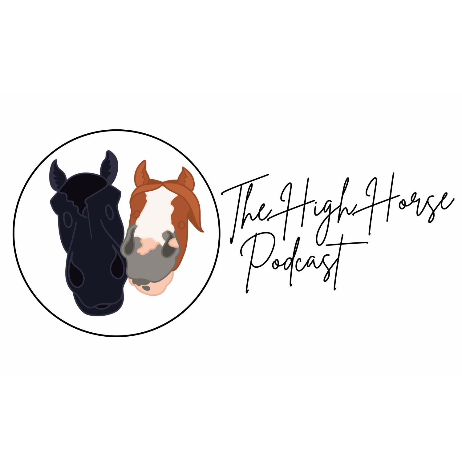 The High Horse Podcast