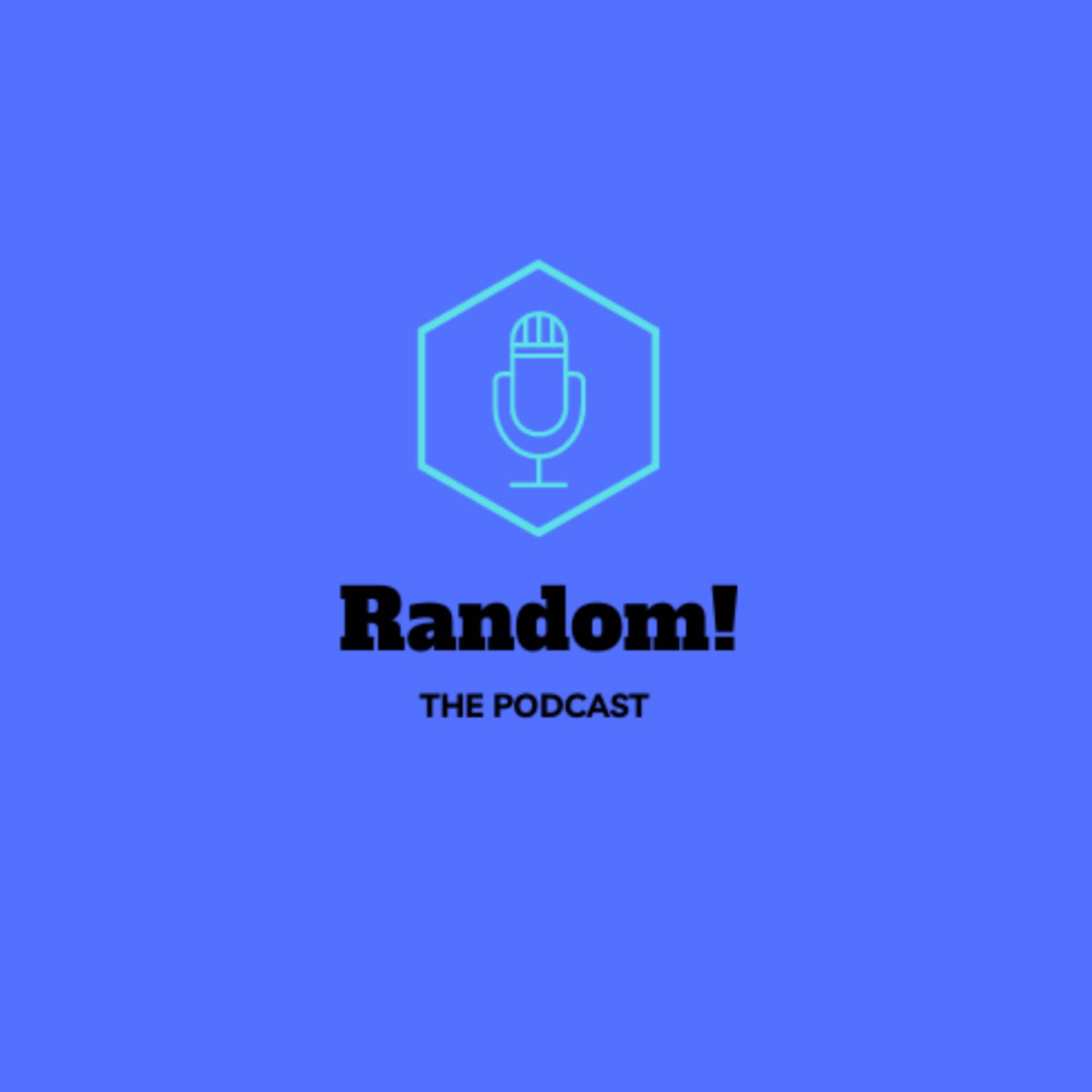 Random! The Podcast