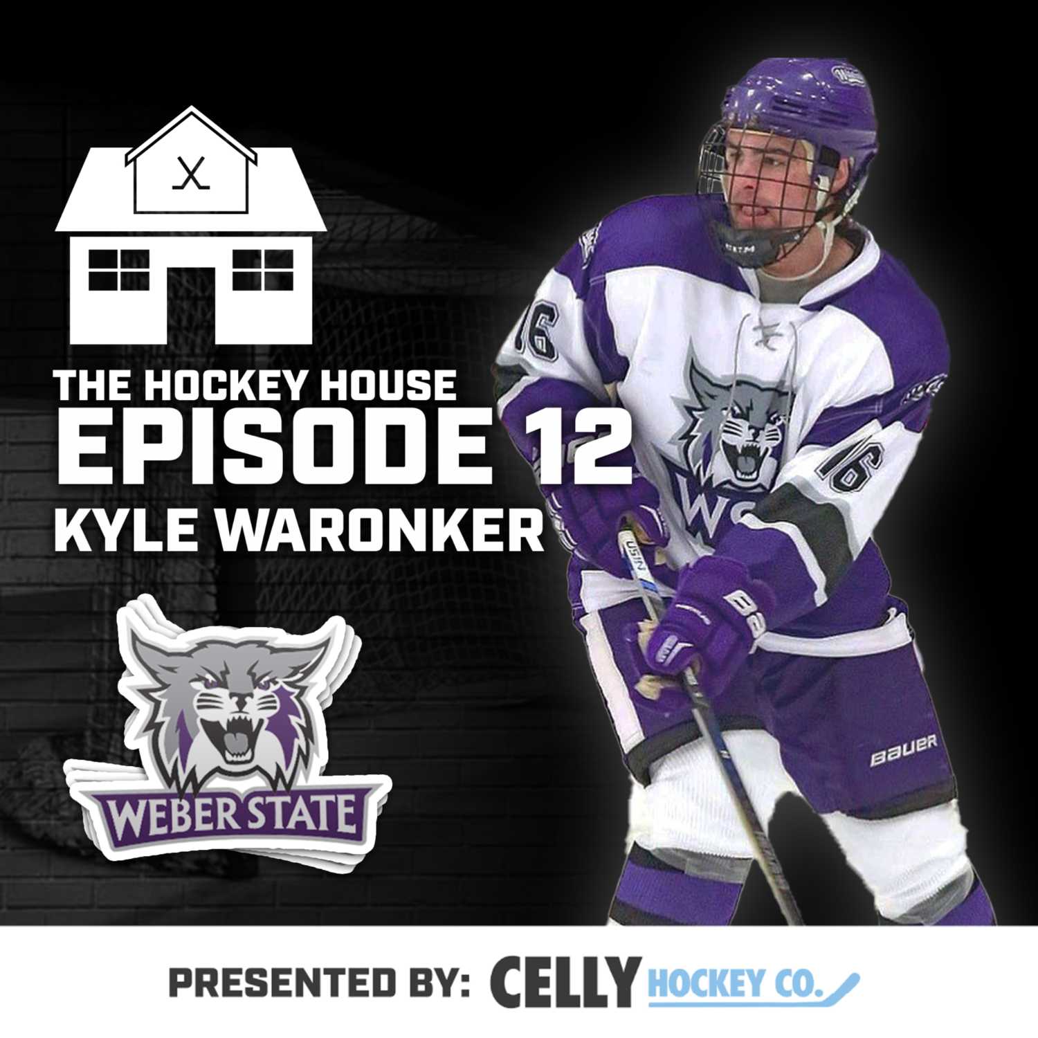The Hockey House Episode 12: Weber State | Kyle Waronker