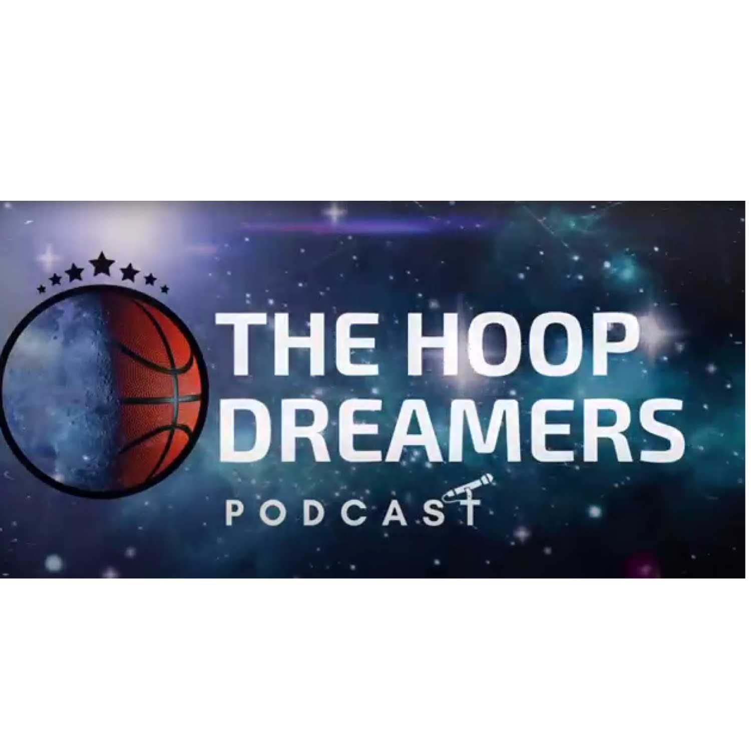 The Hoop Dreamers Podcast
