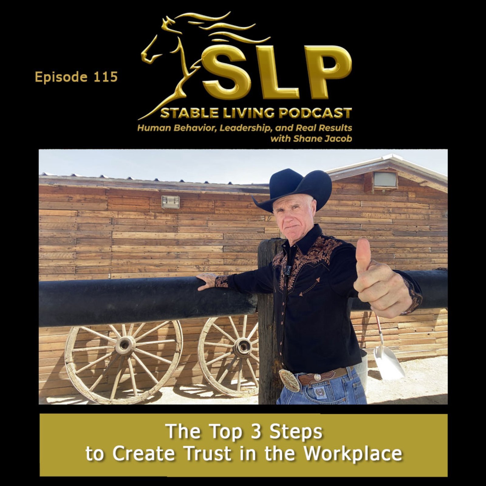 The Stable Living Podcast: Human Behavior, Leadership, and Real Results with Shane Jacob