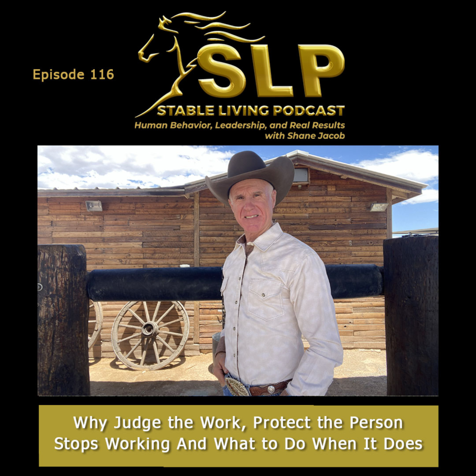 The Stable Living Podcast: Human Behavior, Leadership, and Real Results with Shane Jacob