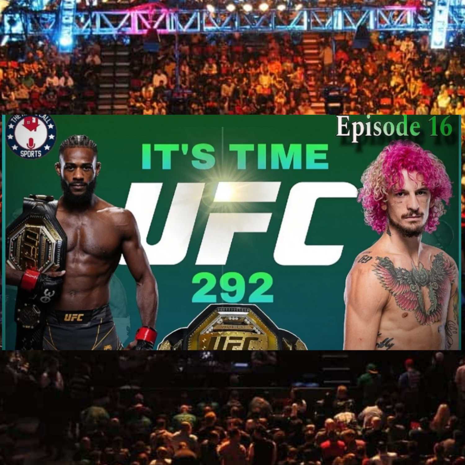 UFC 292 Aljamain Sterling vs Sean O Malley episode artwork