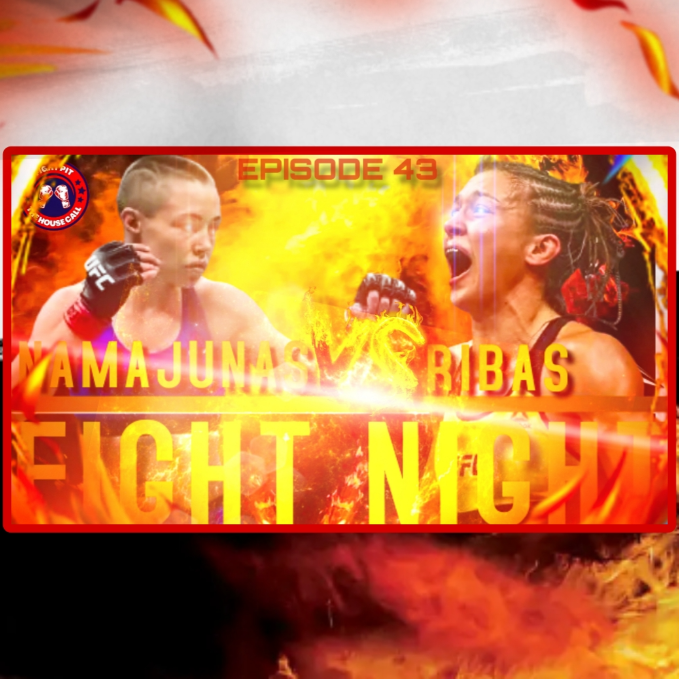 UFC FIGHT NIGHT: RIBAS VS. NAMAJUNAS Preview  and Predictions episode artwork