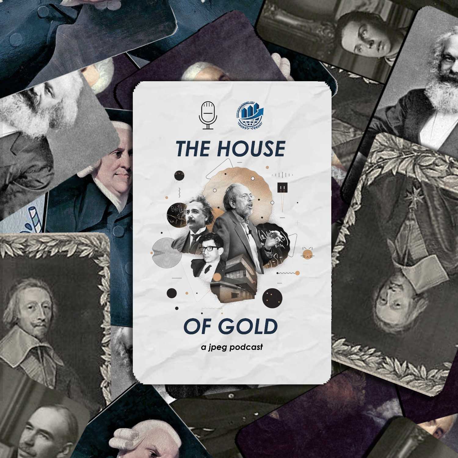 The House of Gold: A JPEG Podcast