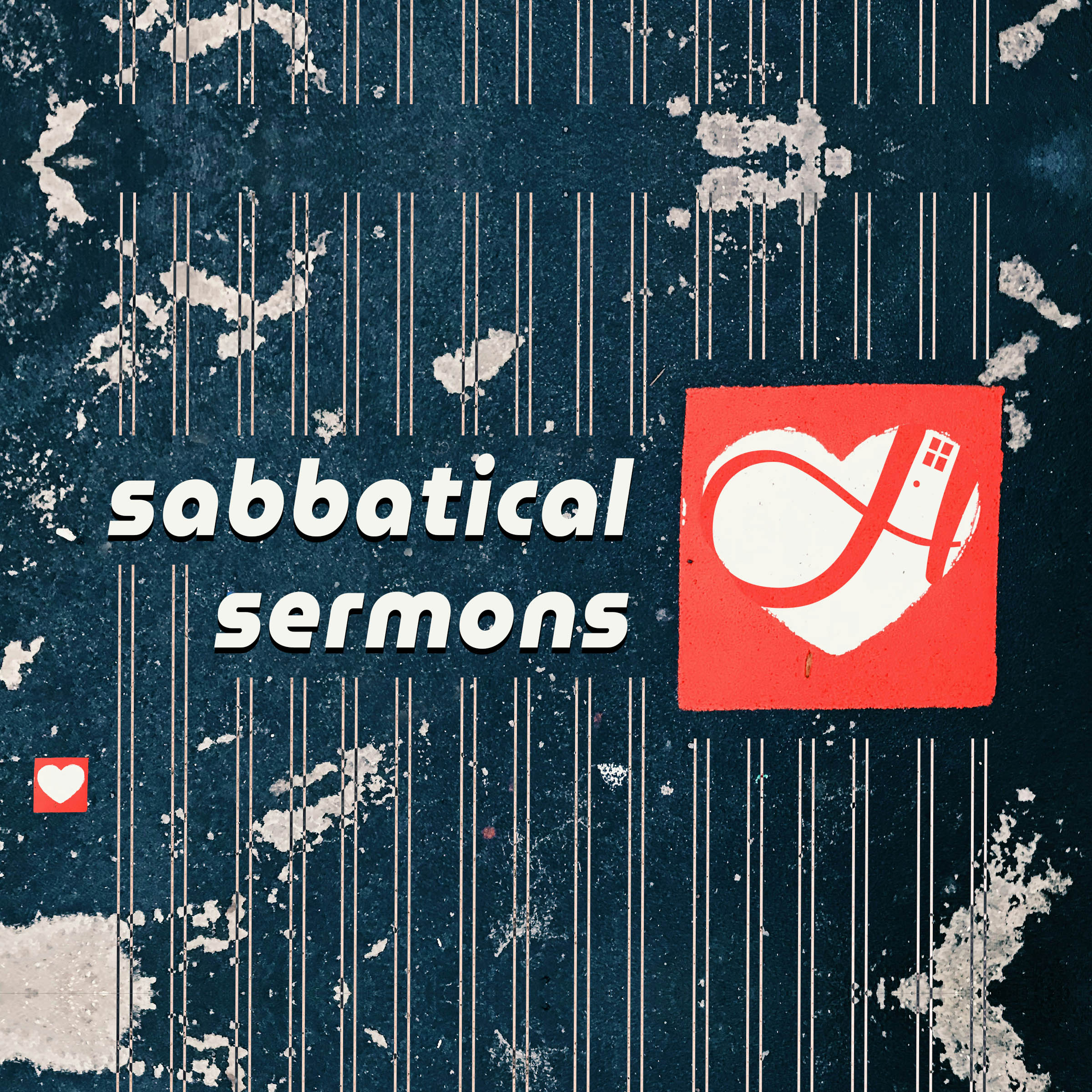 Sabbatical Sermons - Three Believes  episode artwork