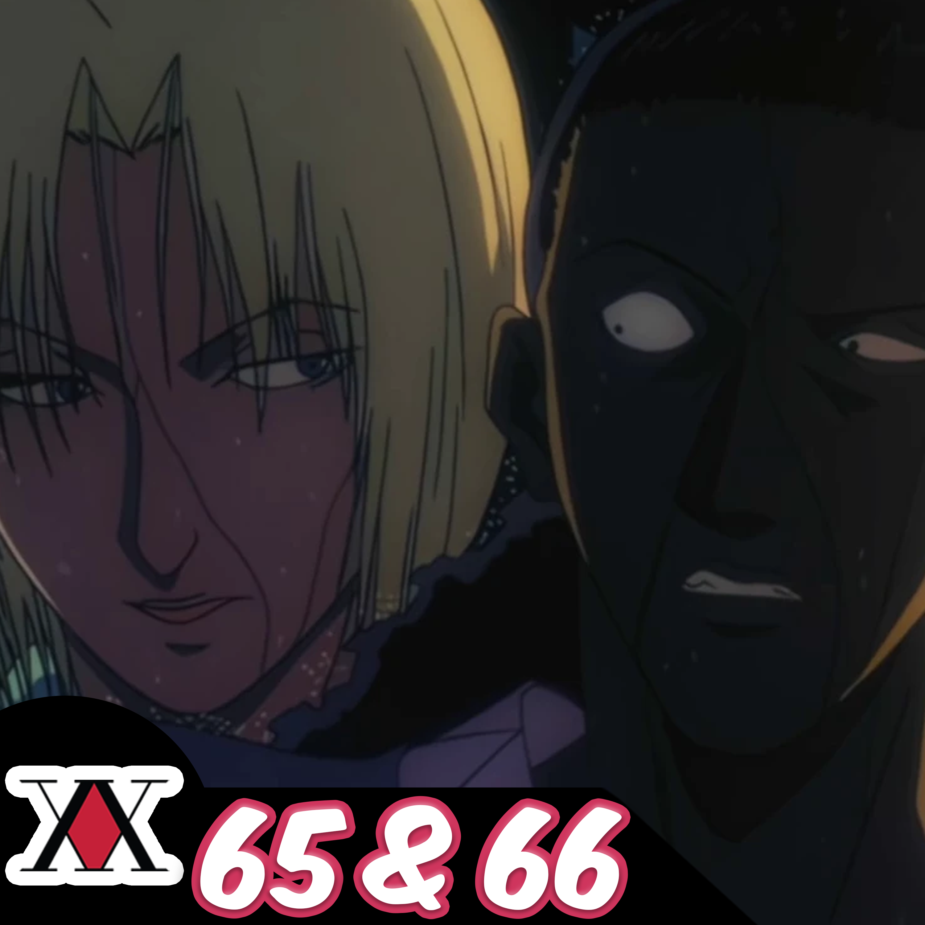 Hunter x Hunter (1999) Episodes 65&66