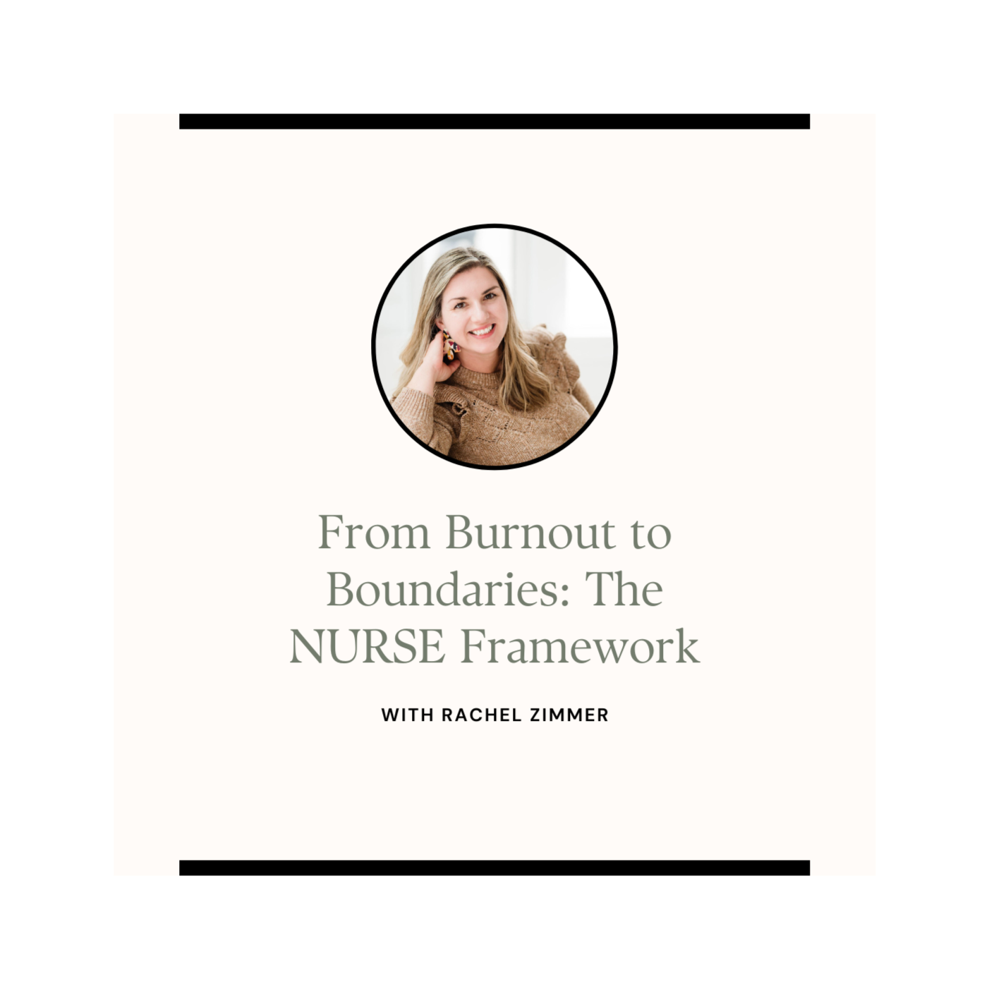 From Burnout to Balance: The NURSE Framework for Boundary Setting
