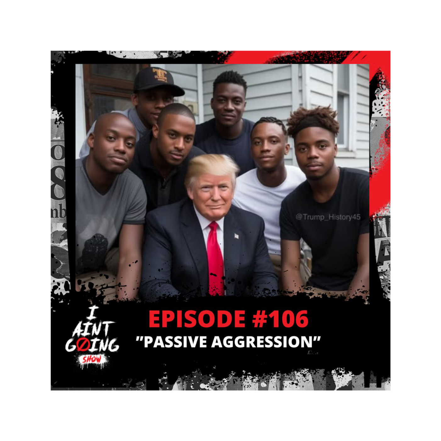 The I Ain\'t Going Show