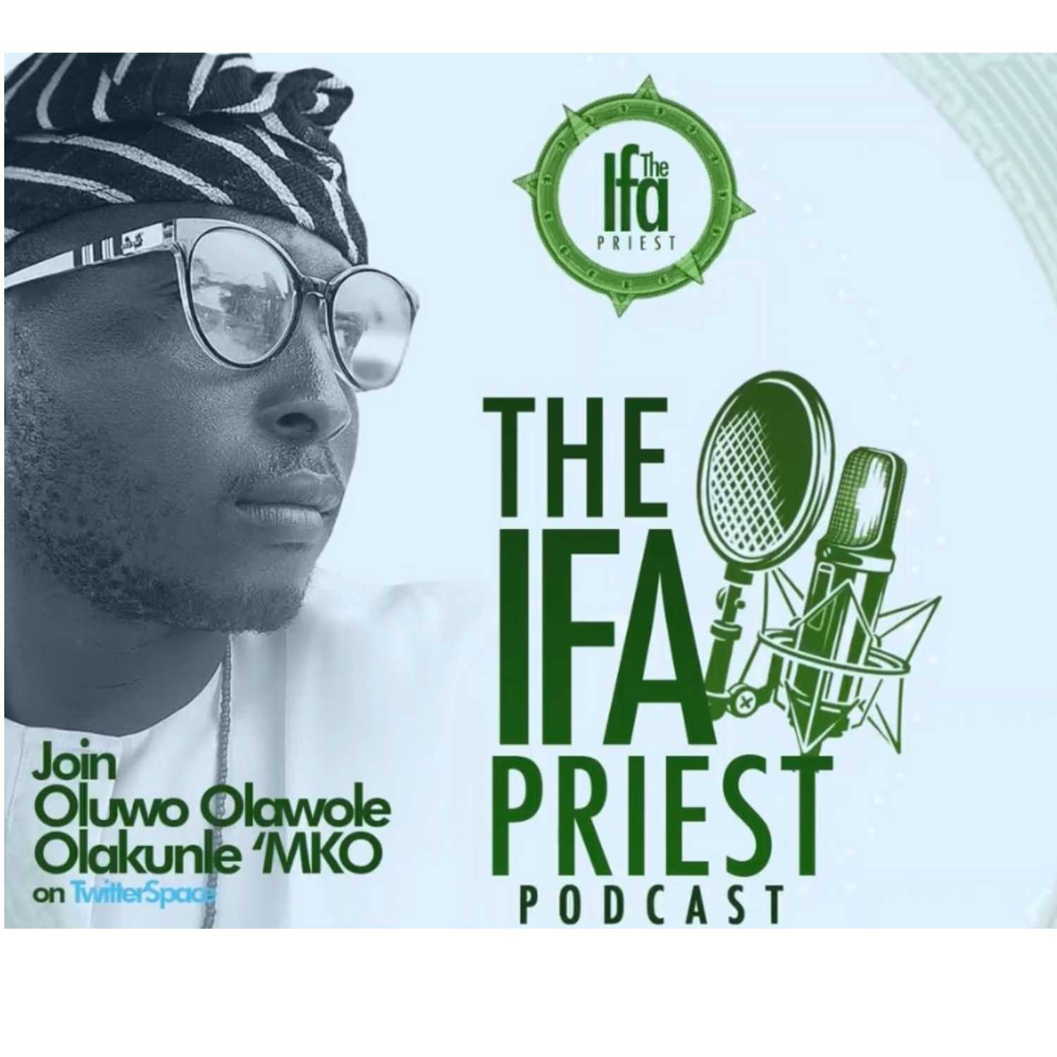 THE IFA PRIEST PODCAST