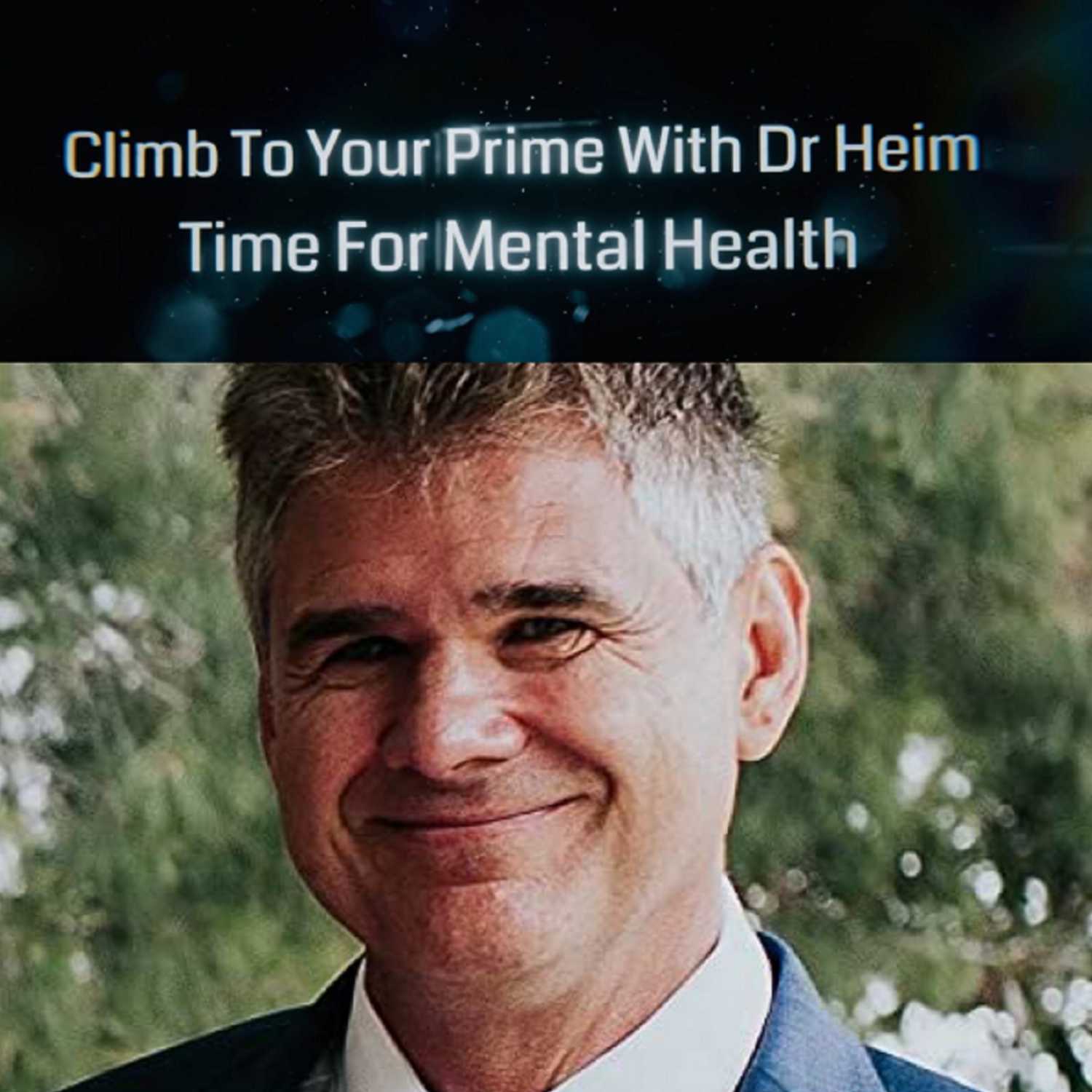 Climb to your Prime with Dr. Heim Season Monthly Live Q&A May 2023