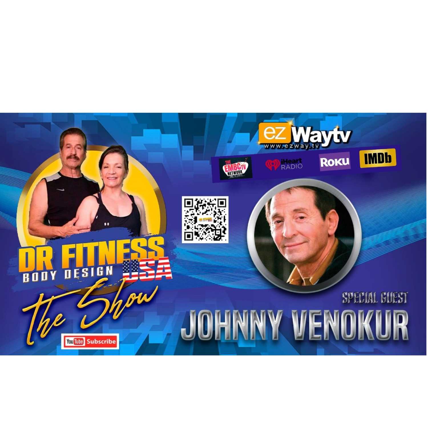 Dr Fitness USA The Show Presents The Unstoppable Johnny Venokur