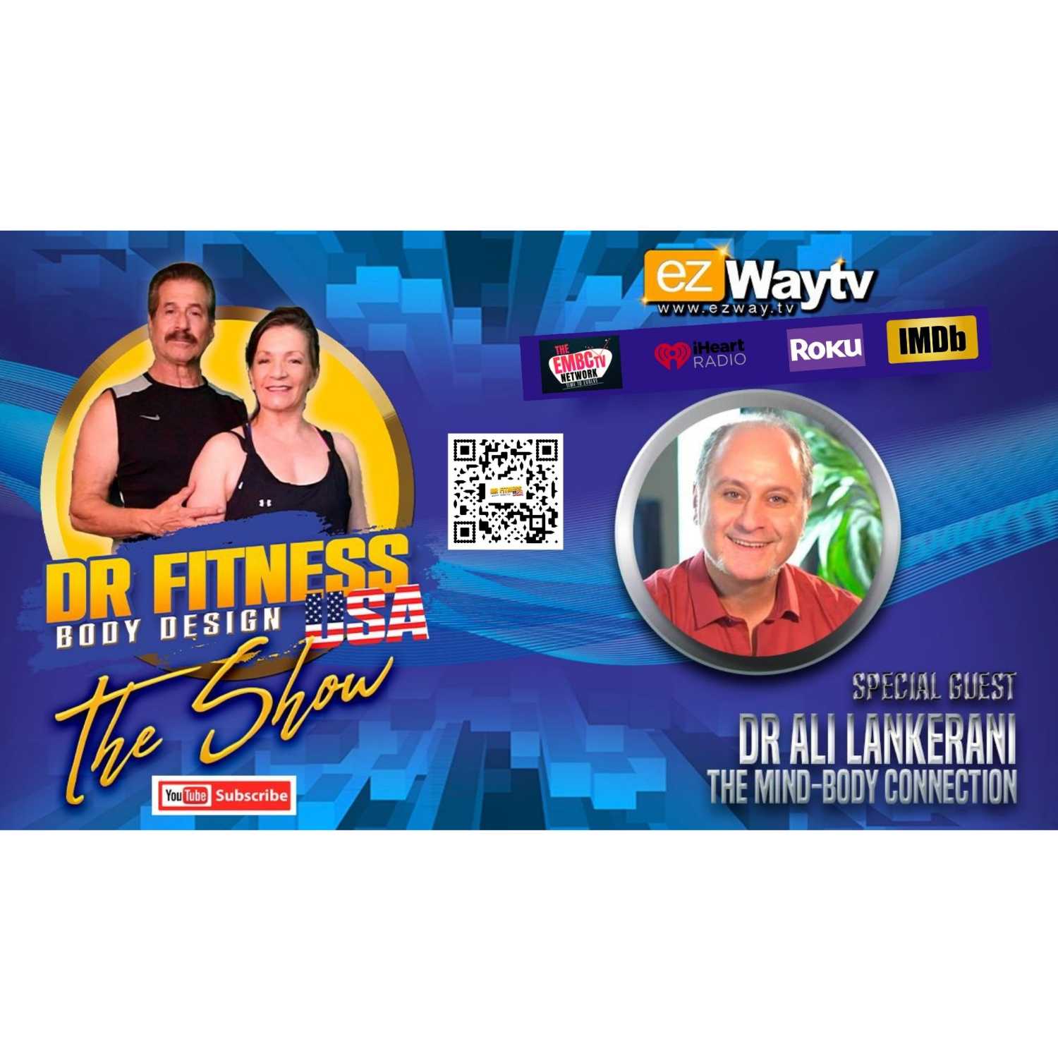 Dr. Ali Lankerani The Mind-Body Connection