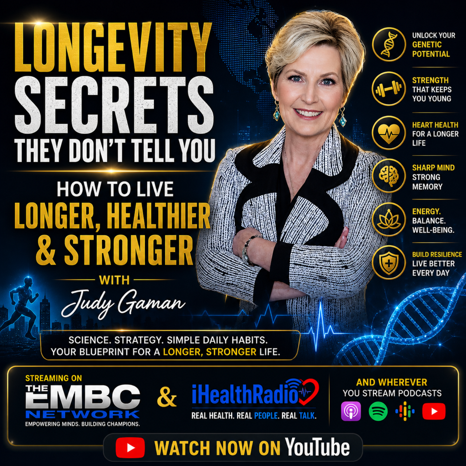 Longevity Secrets They Don’t Tell You How to Live Longer, Healthier & Stronger with Judy Gaman  