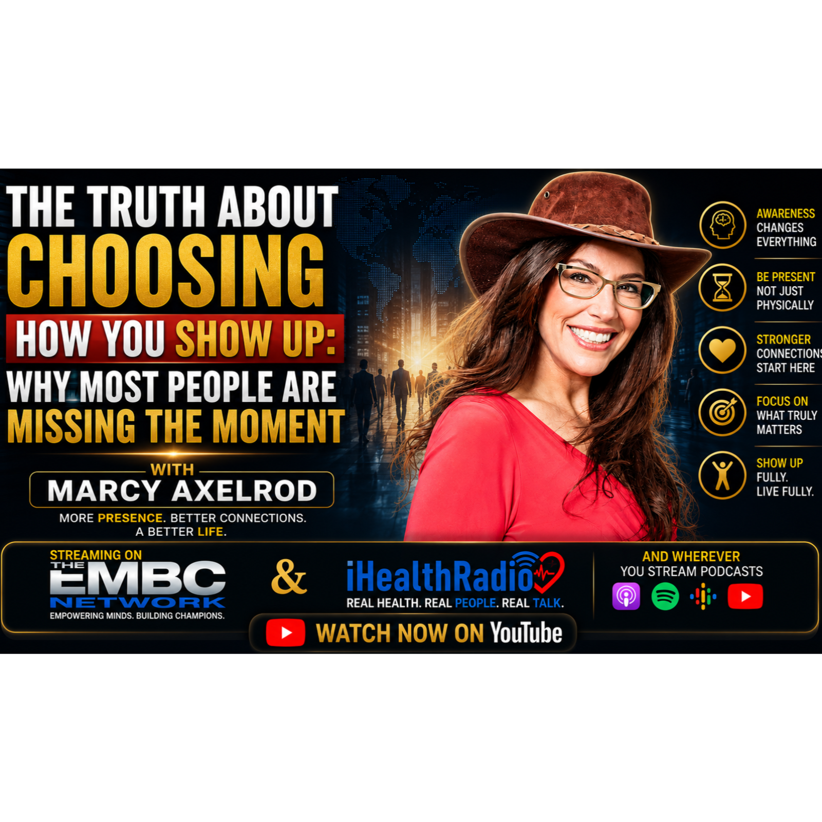 The Truth About Showing Up Why Most People Are Missing the Moment with Marcy Axelrod