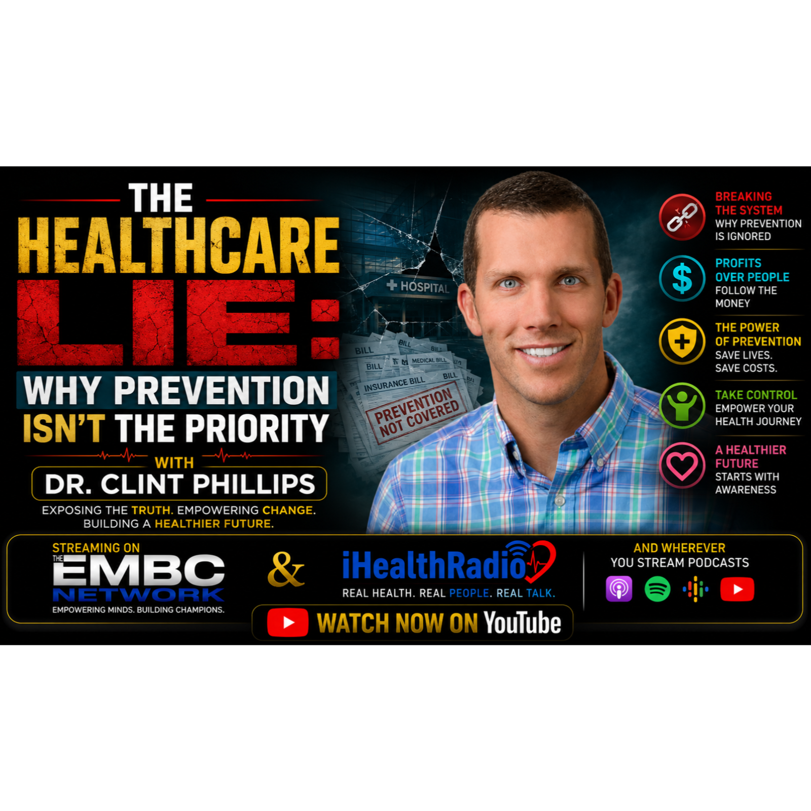 The Healthcare Lie Why Prevention Isn’t the Priority with Dr. Clint Phillips  