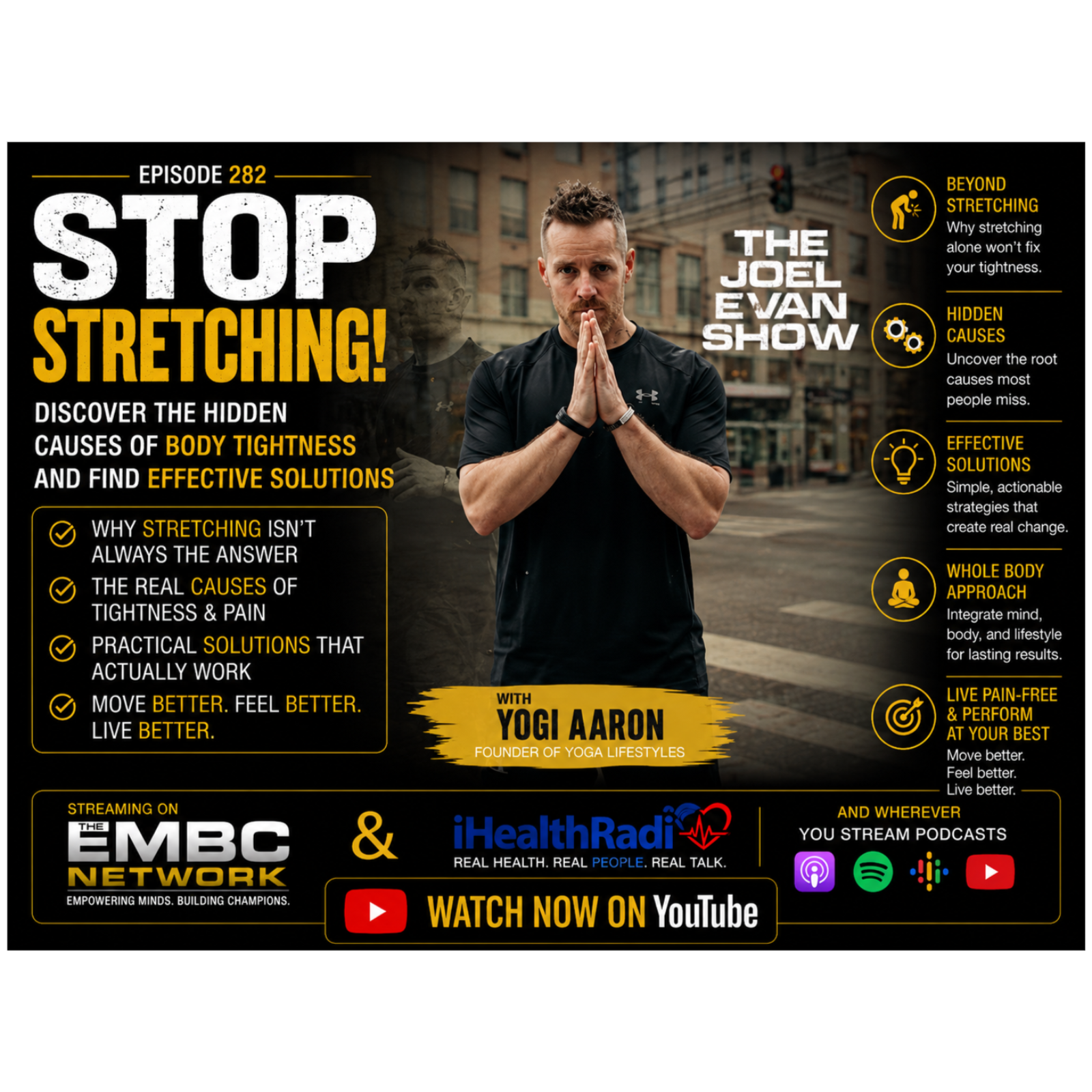 STOP Stretching! Discover the Hidden Causes of Body Tightness and Find Effective Solutions - Yogi Aaron  282
