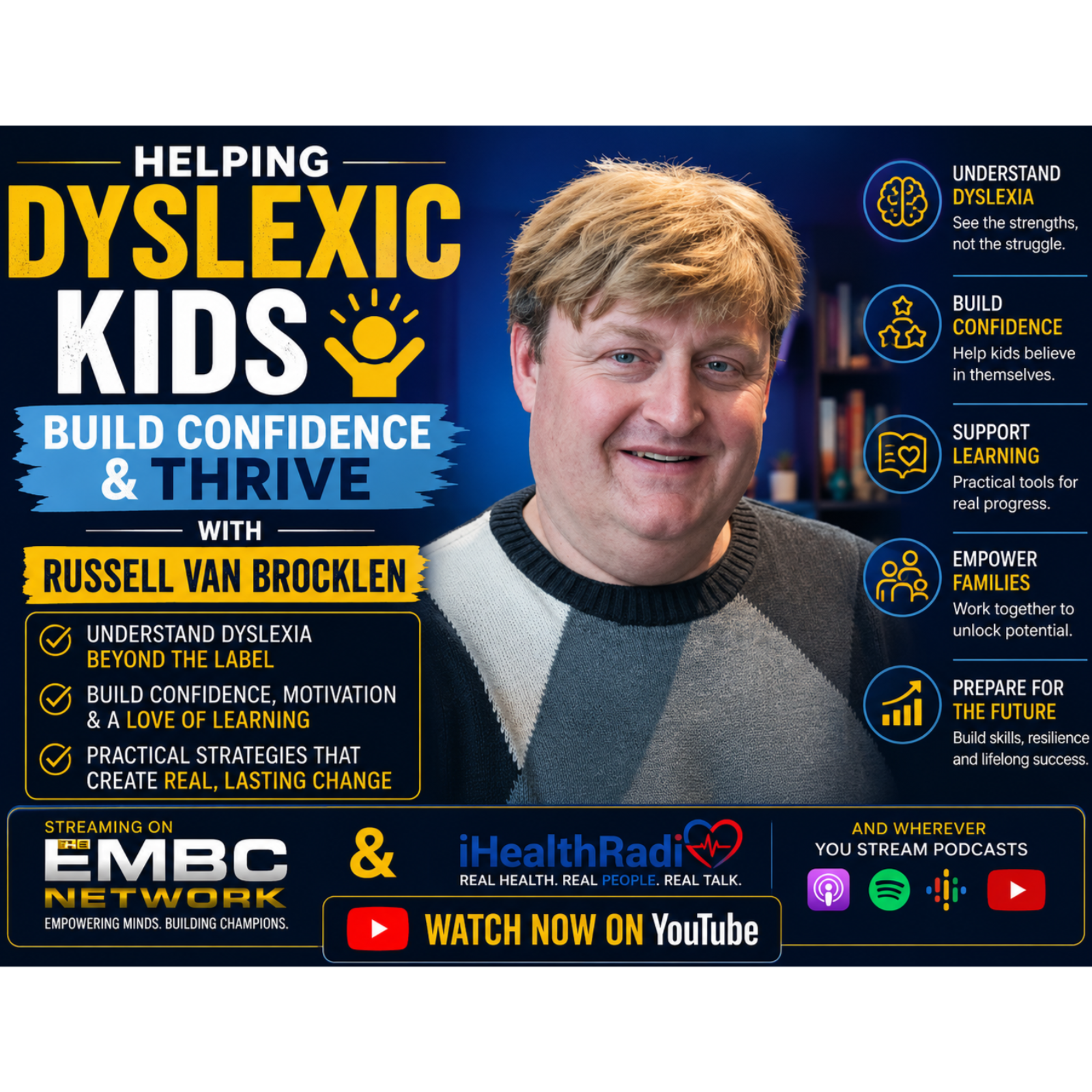 Helping Dyslexic Kids Build Confidence & Thrive with Russell Van Brocklen  