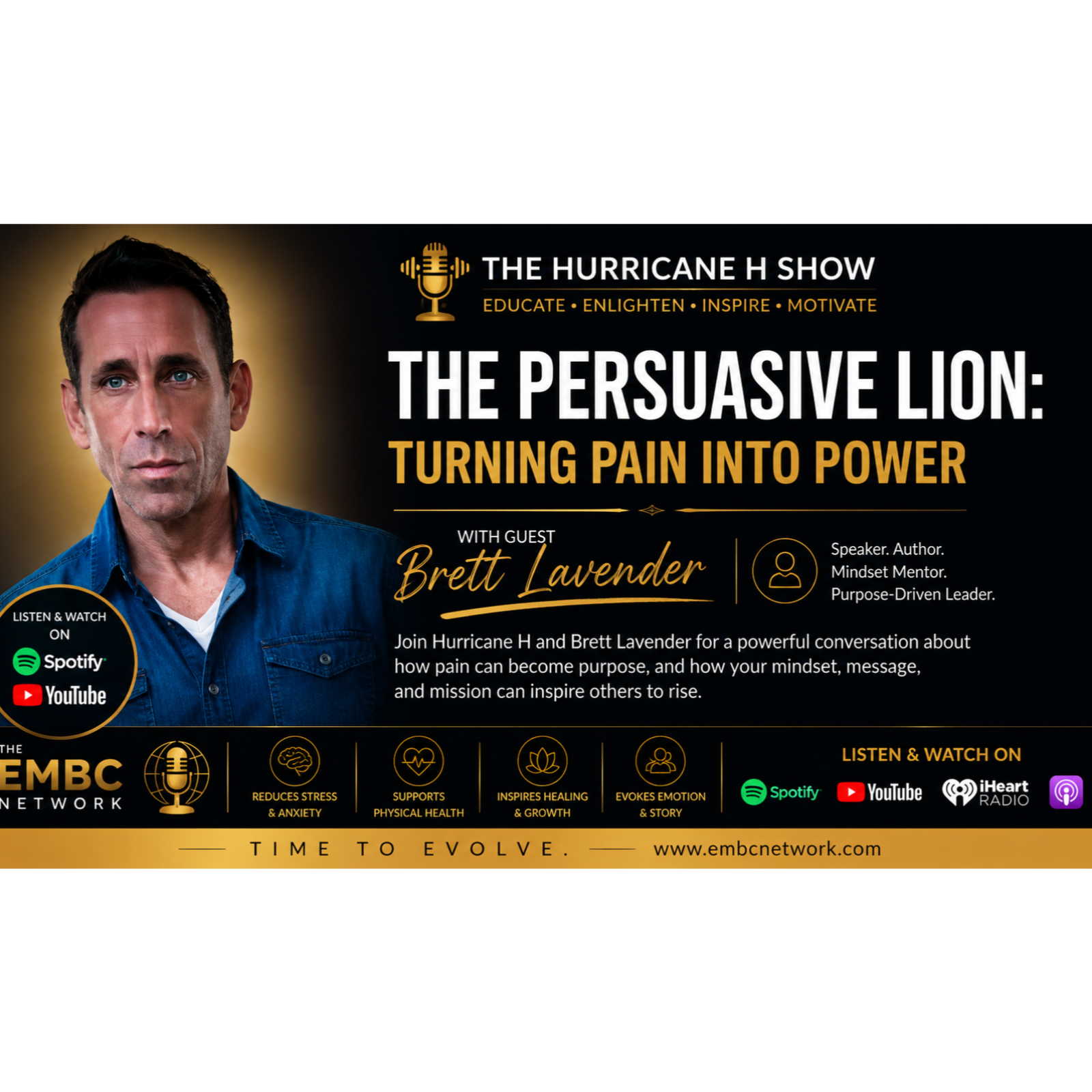 The Persuasive Lion Turning Pain into Power with Brett Lavender  
