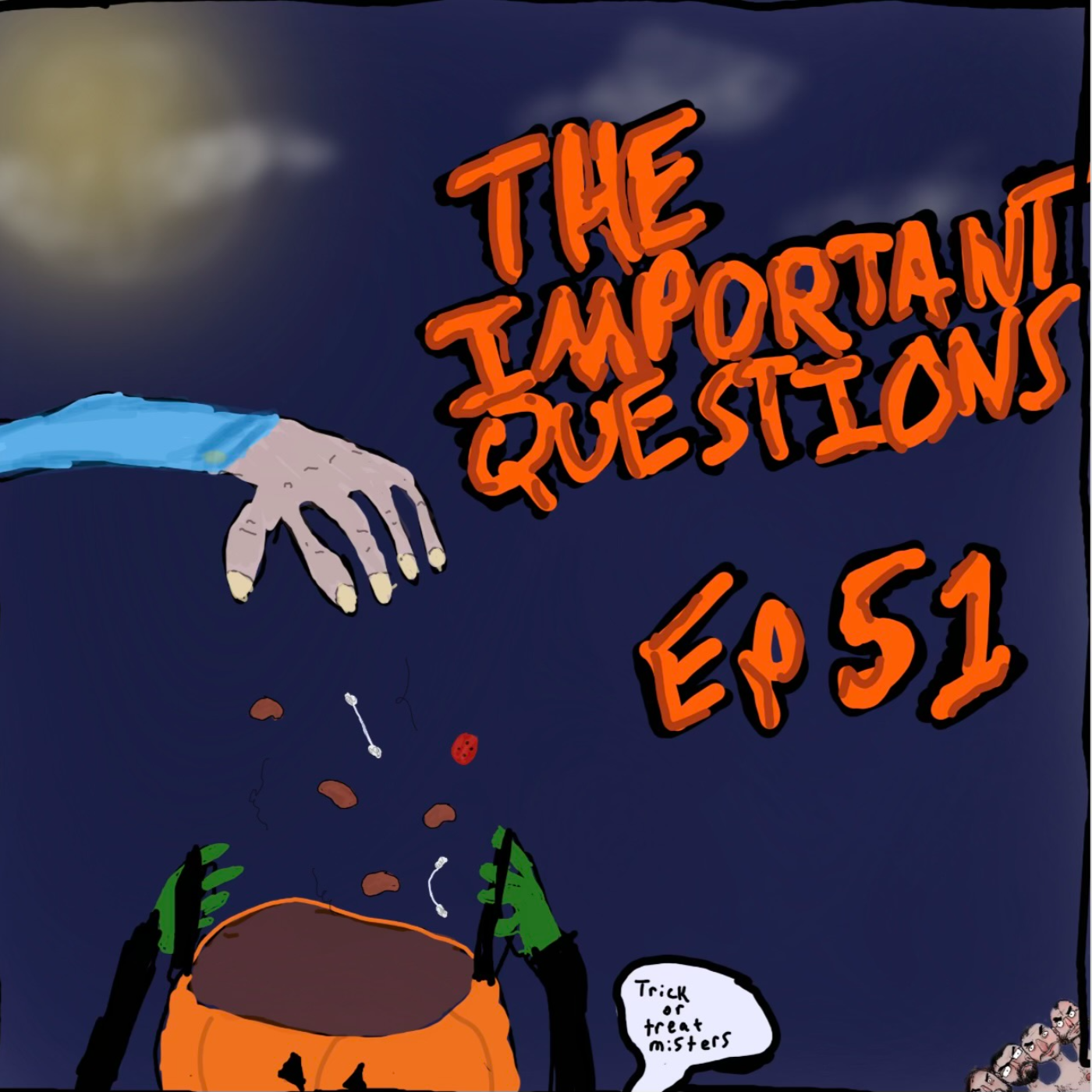 Episode 51 - The Halloween Episode That Gets Released Way Later Than is Appropriate Because Our Schedule Is Fucking Stupid - podcast episode cover