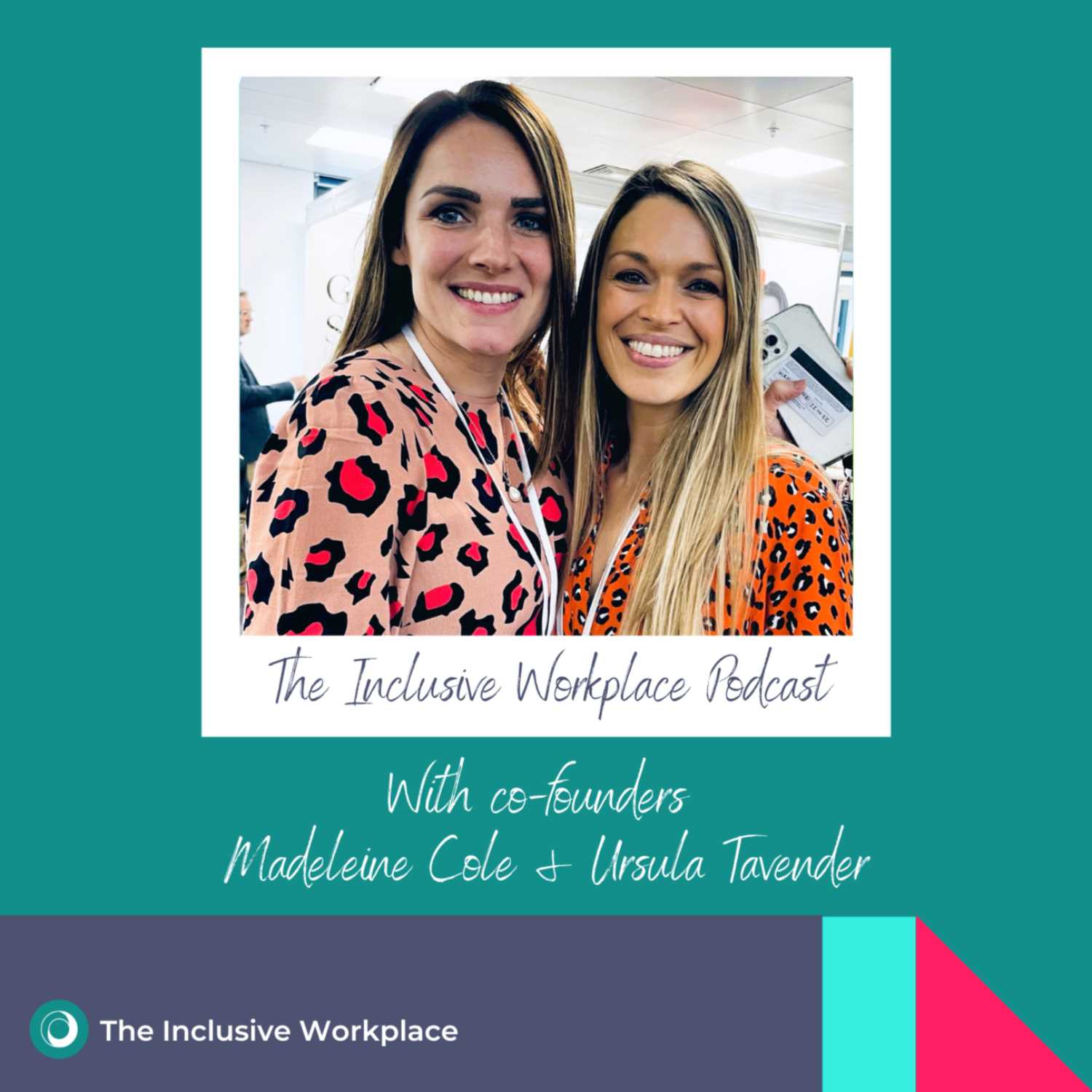 The Inclusive Workplace Podcast