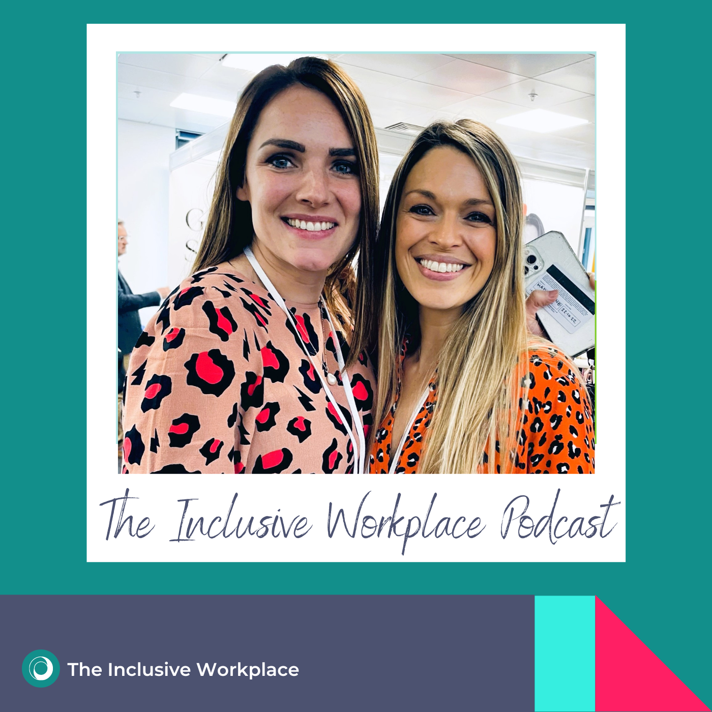 The Inclusive Workplace Podcast