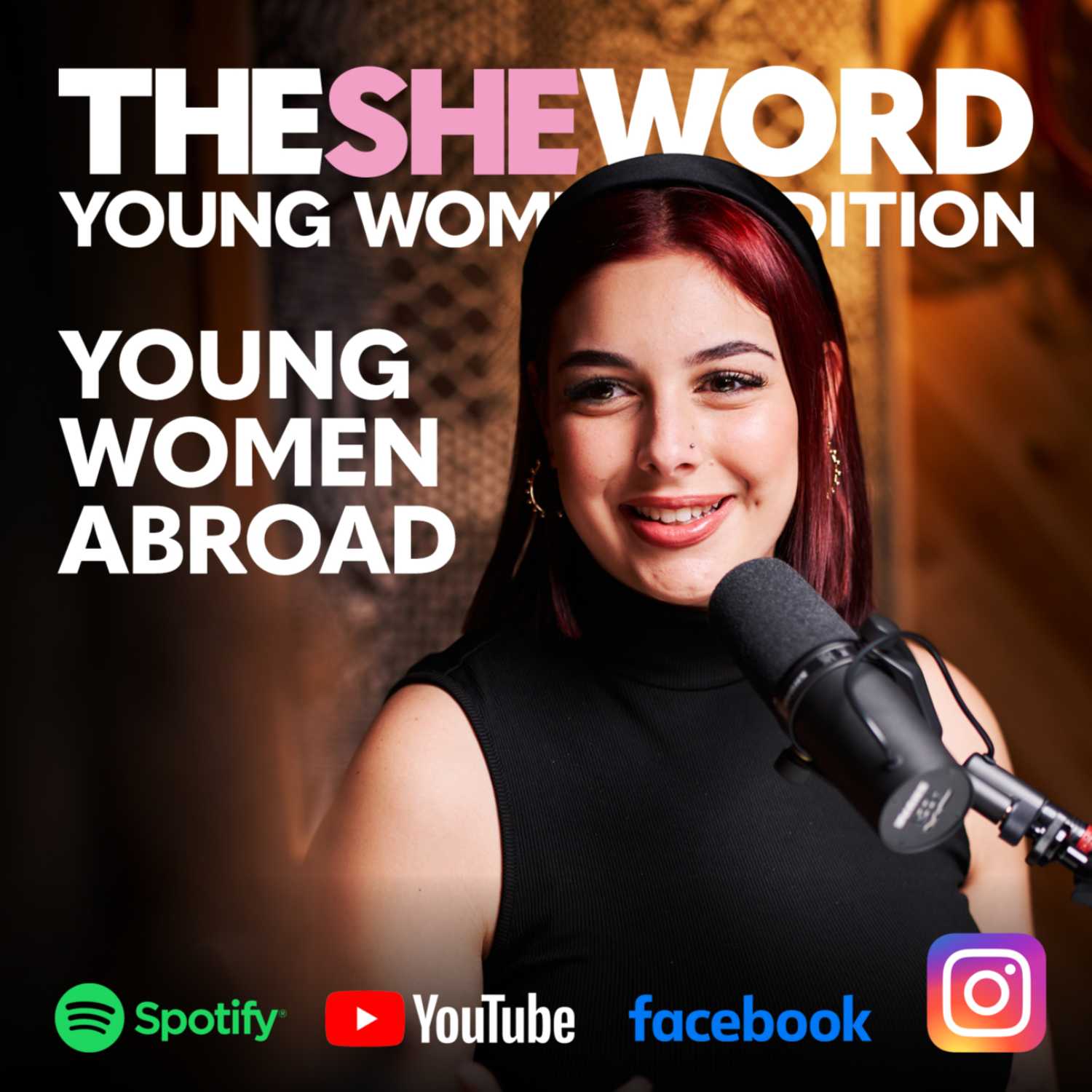 The SHE Word Young Women's Edition - S2/EP3 - Young Women Living Abroad