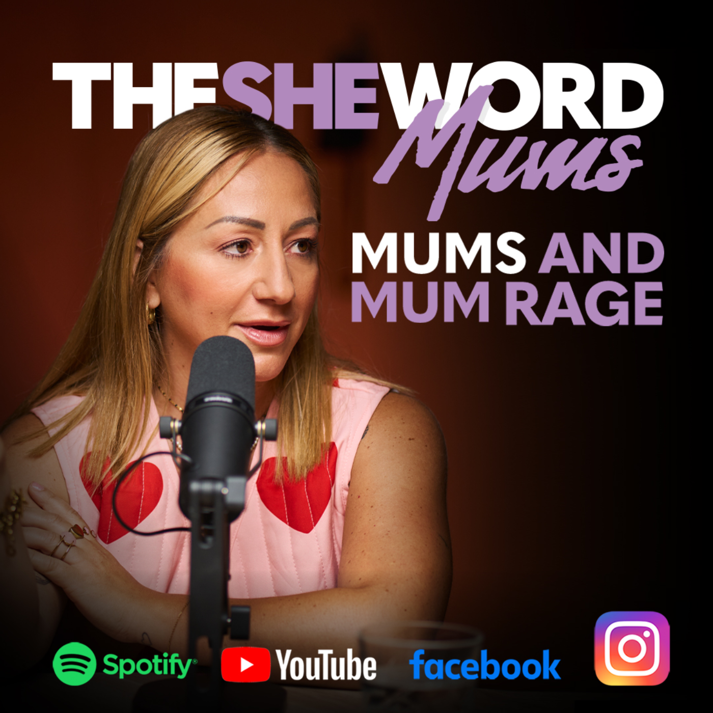 The SHE Word Mums S1/EP3 - Mums and Mum Rage