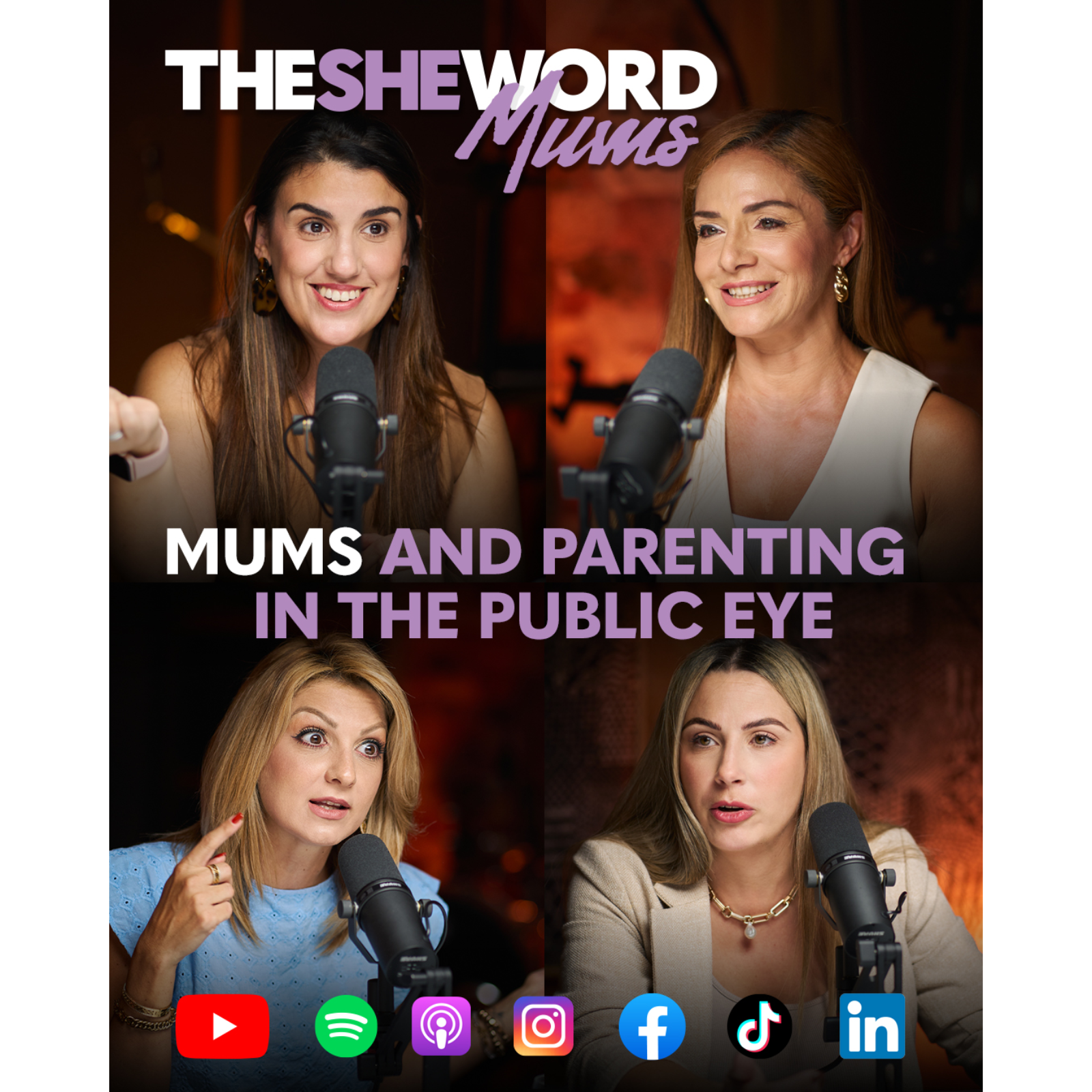 The SHE Word Mums S1/Ep6 - Mums and Parenting in the Public Eye episode artwork