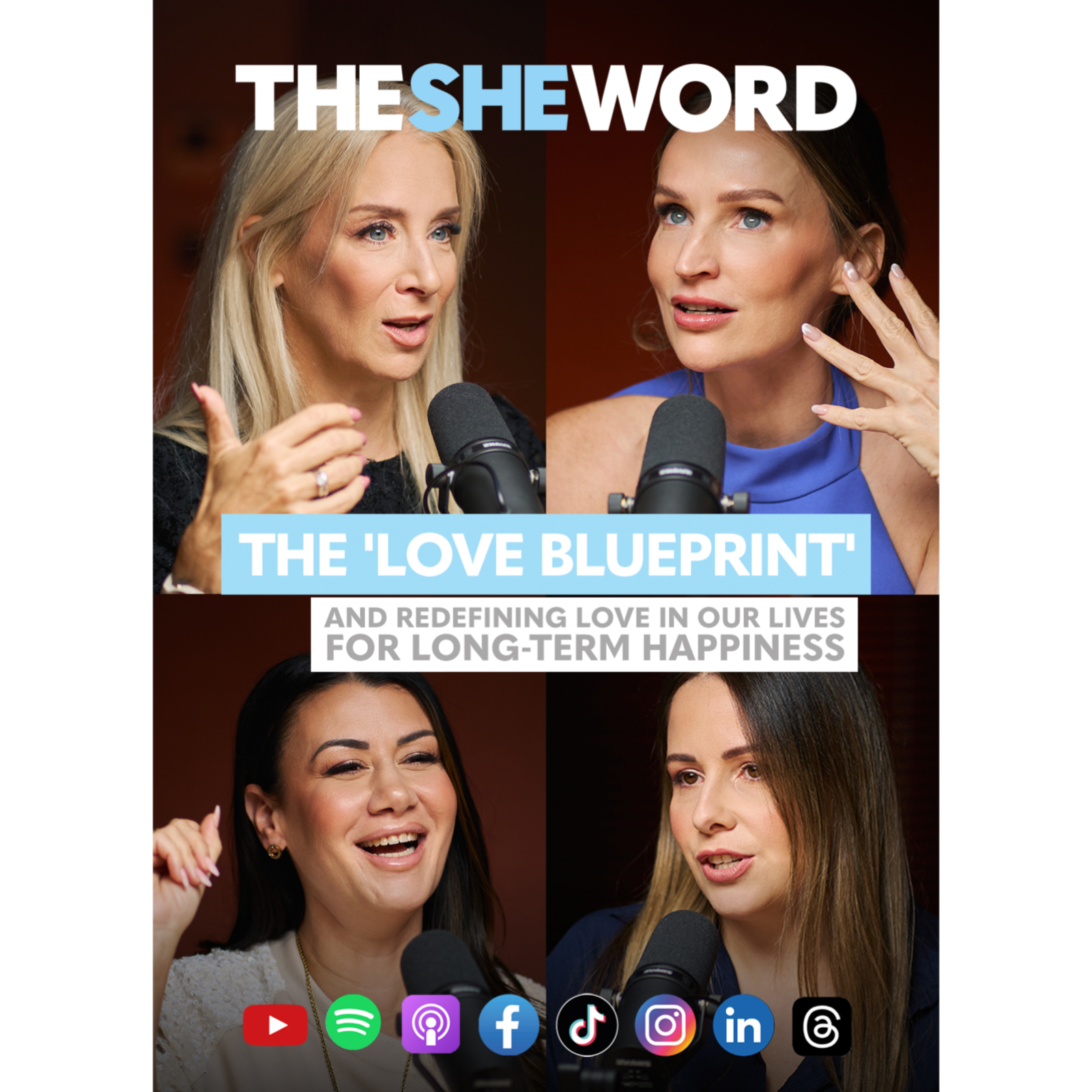 The SHE Word - The 'Love Blueprint' and Redefining Love in our Lives for Long-Term Happiness