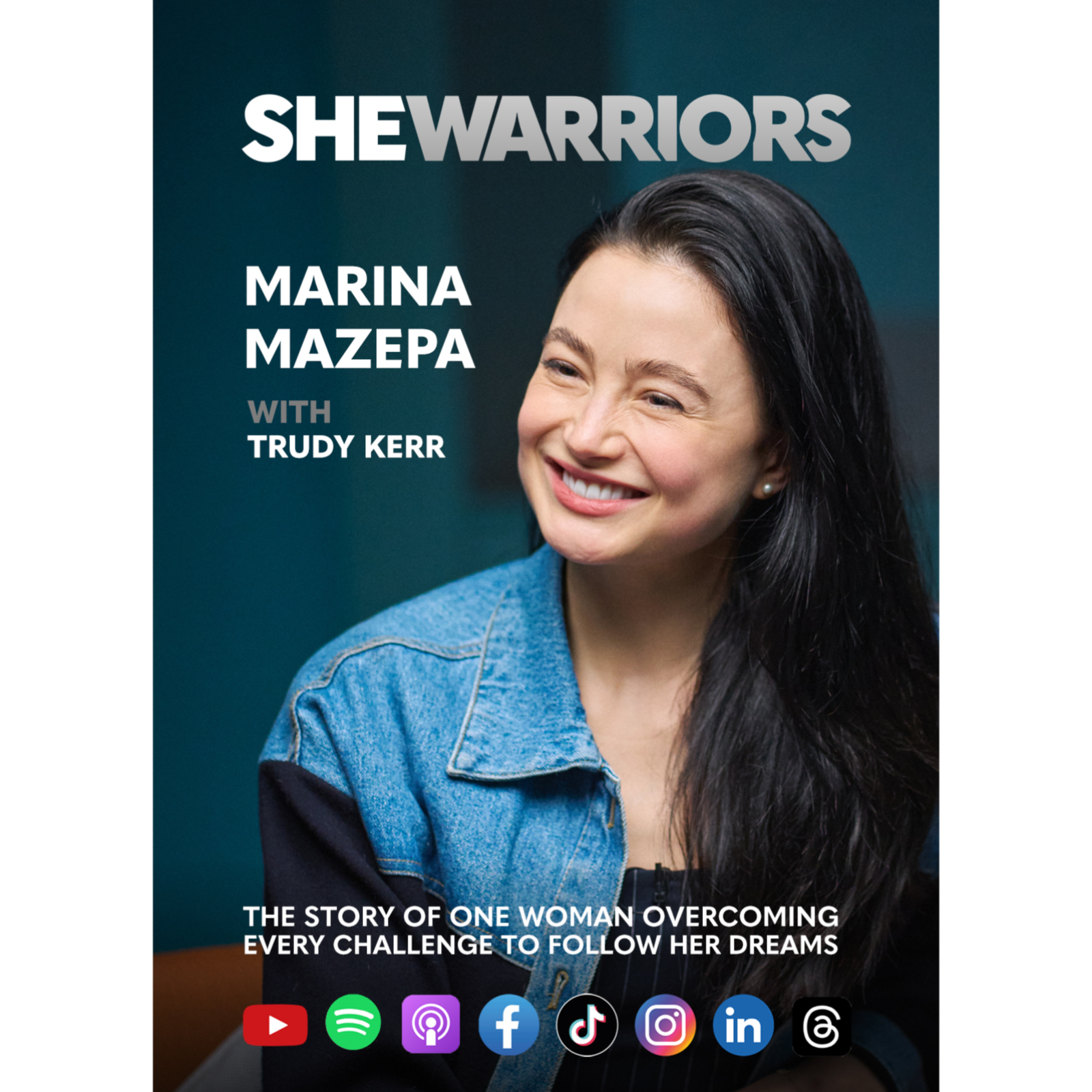 SHE WARRIORS - Marina Mazepa, the story of one woman overcoming every challenge to follow her dreams episode artwork