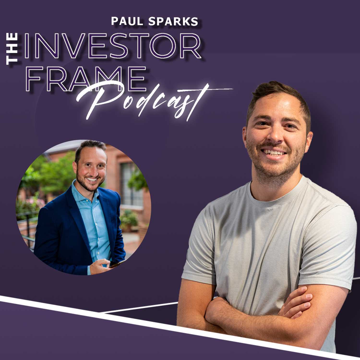 The Investor Frame w/Paul Sparks ft. Mike Kehoe