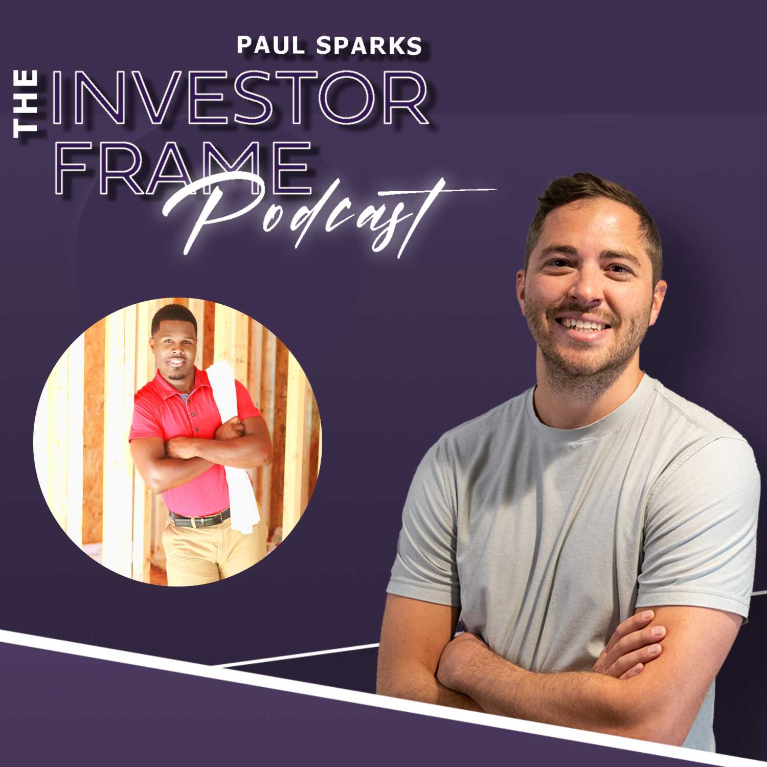 The Investor Frame w/Paul Sparks ft. Councial Glenn