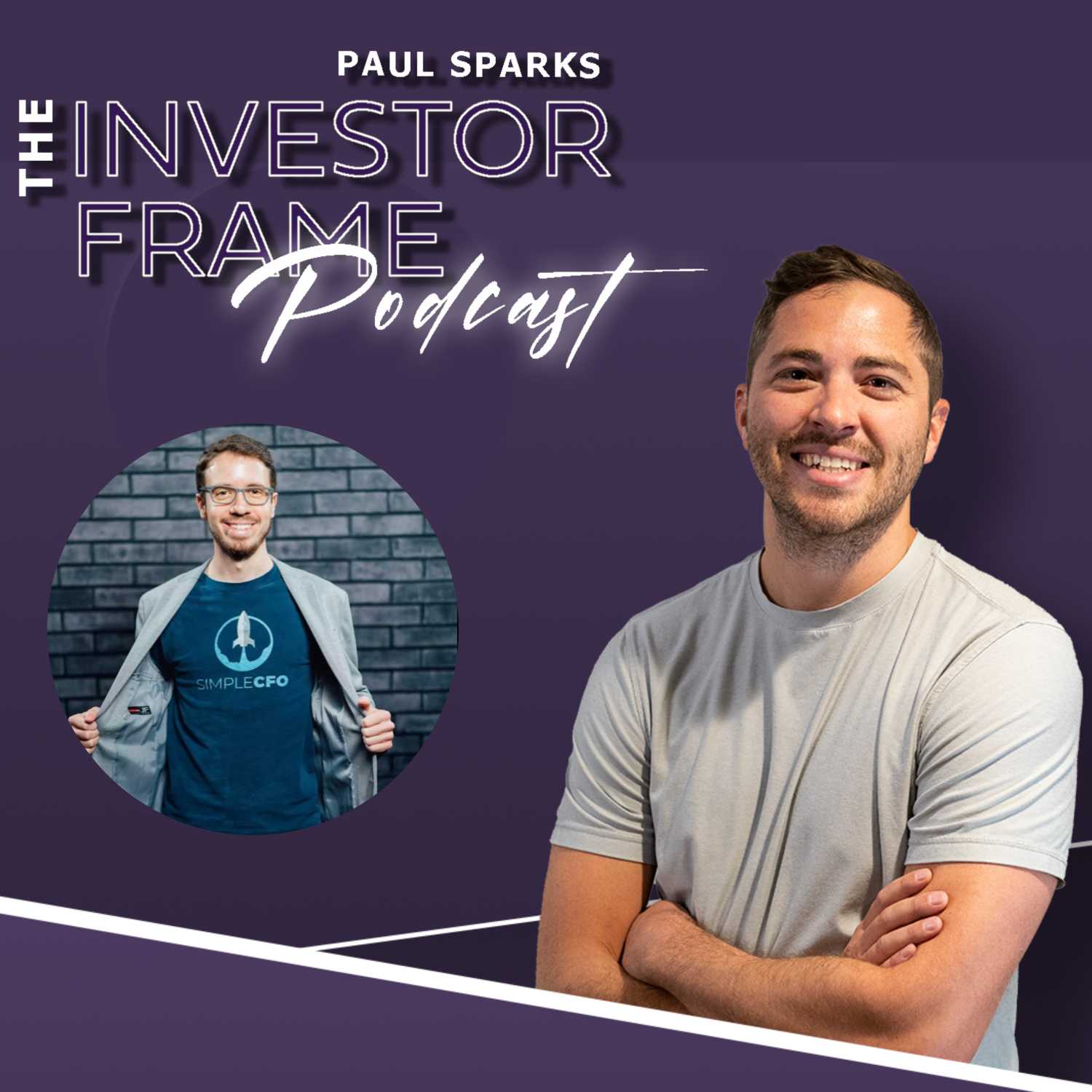 The Investor Frame w/Paul Sparks ft. David Richter