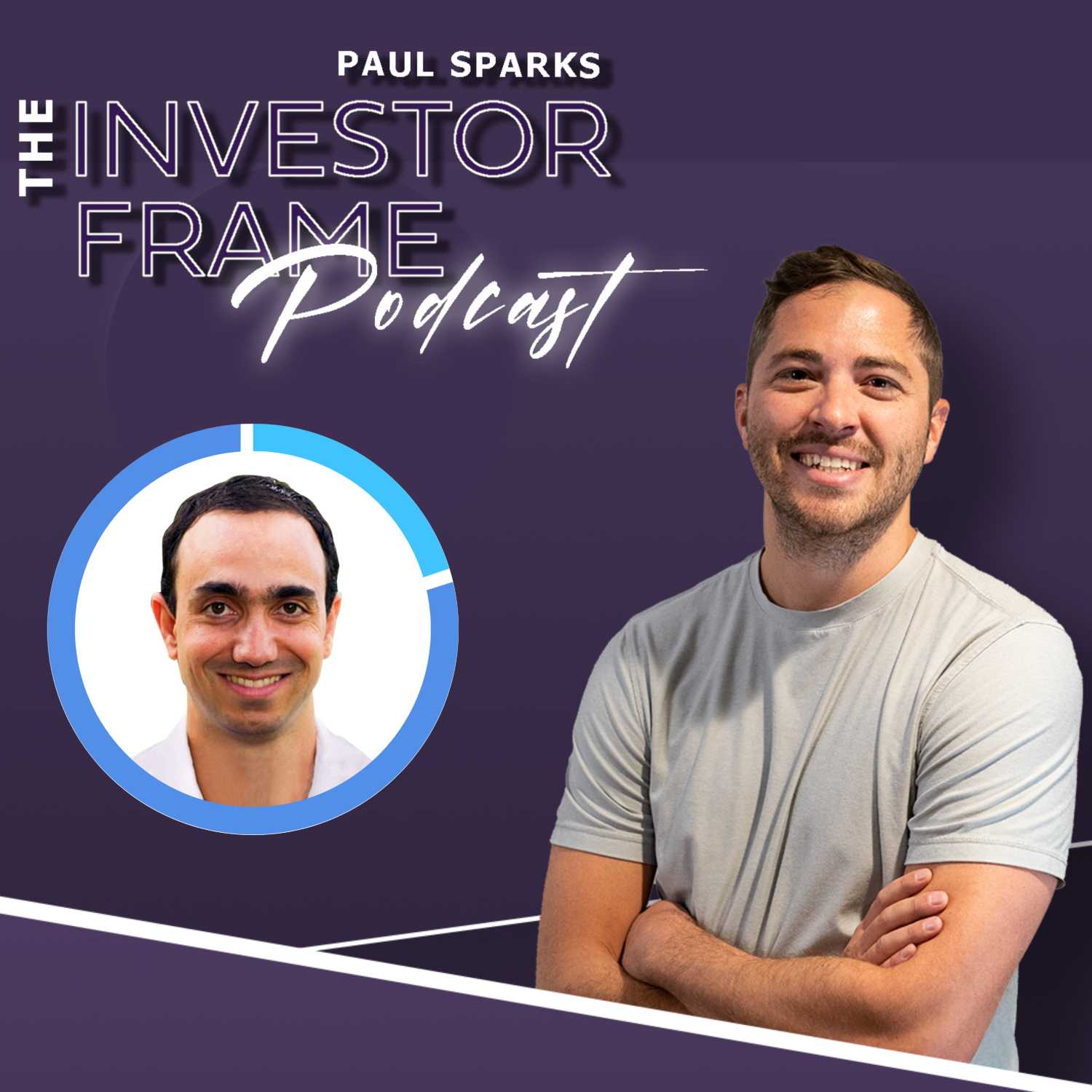 The Investor Frame w/Paul Sparks ft. Jesus Toledo